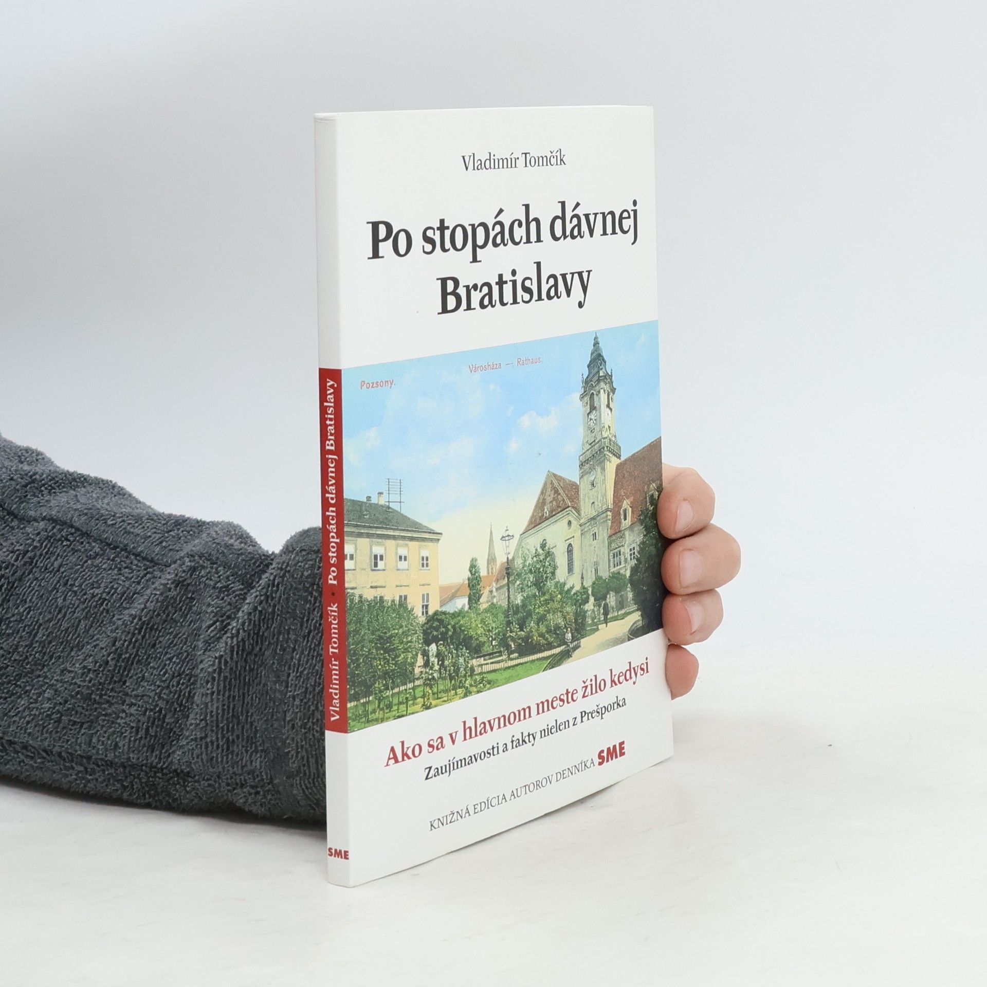 Vladimír Tomčík Po stopách dávnej Bratislavy