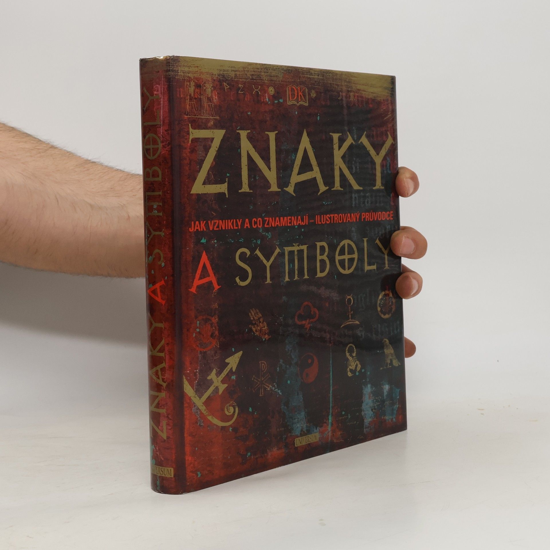 Znaky a symboly: jak vznikly a co znamenají - ilustrovaný průvodce