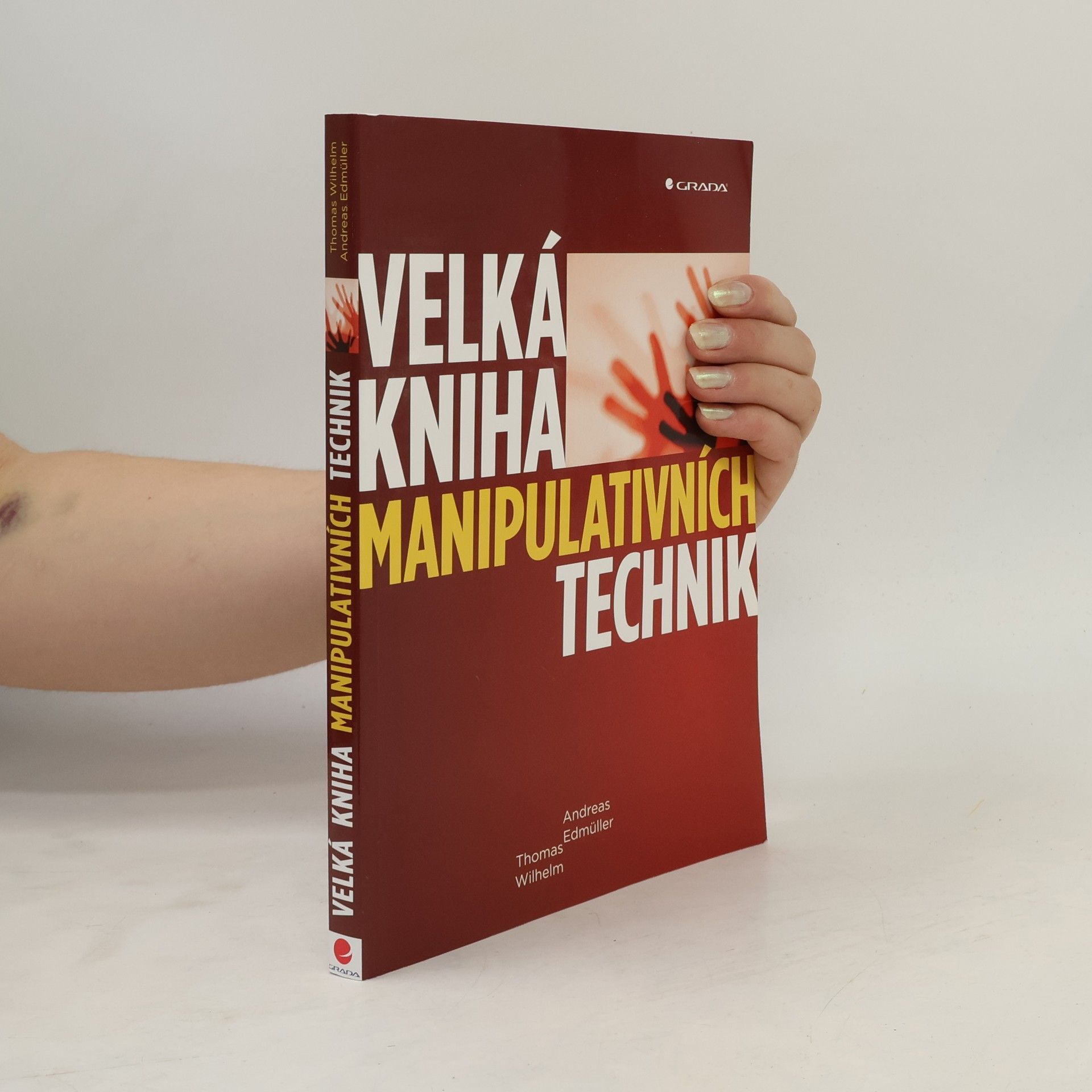 Andreas Edmüller Velká kniha manipulativních technik