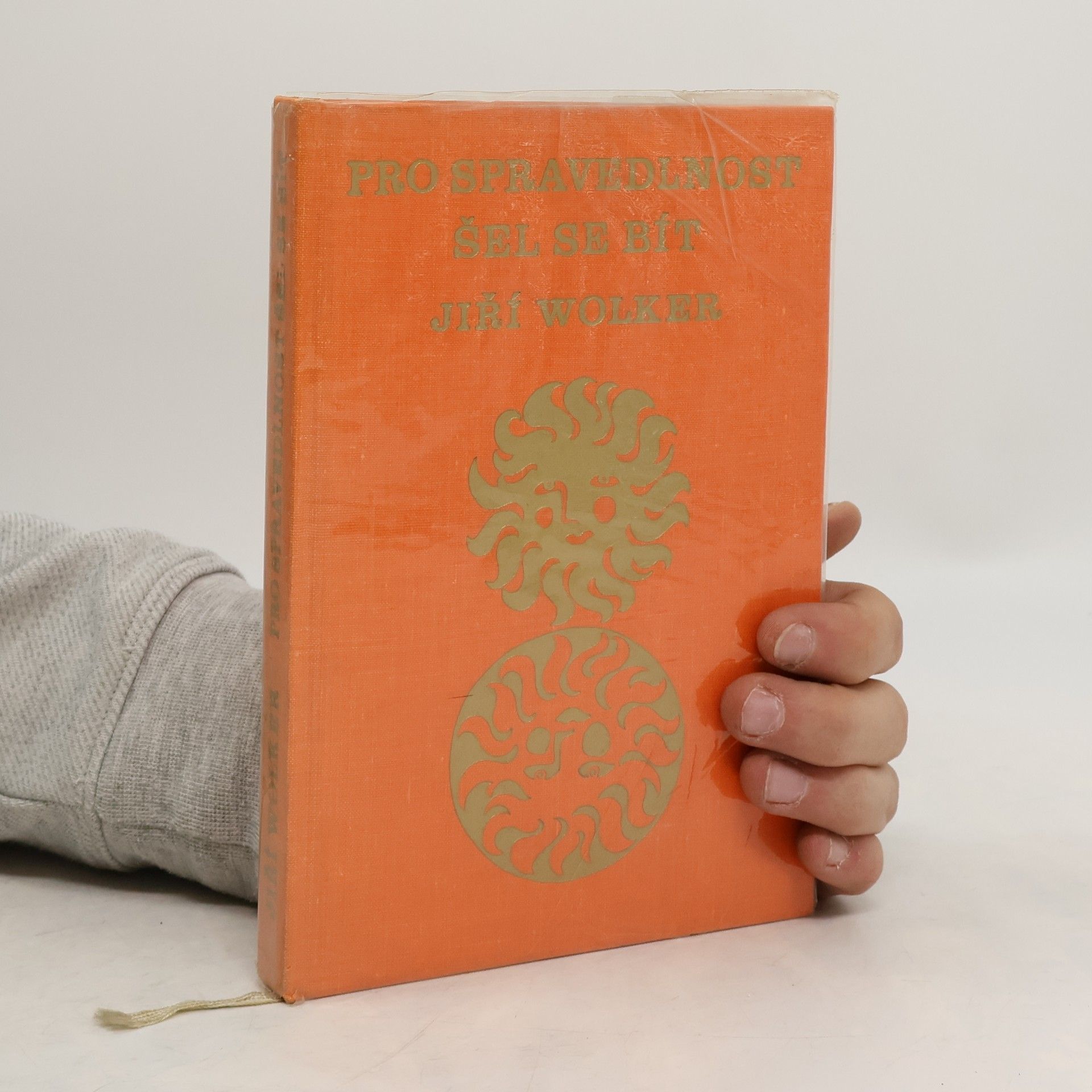 Jiří Wolker Pro spravedlnost šel se bít
