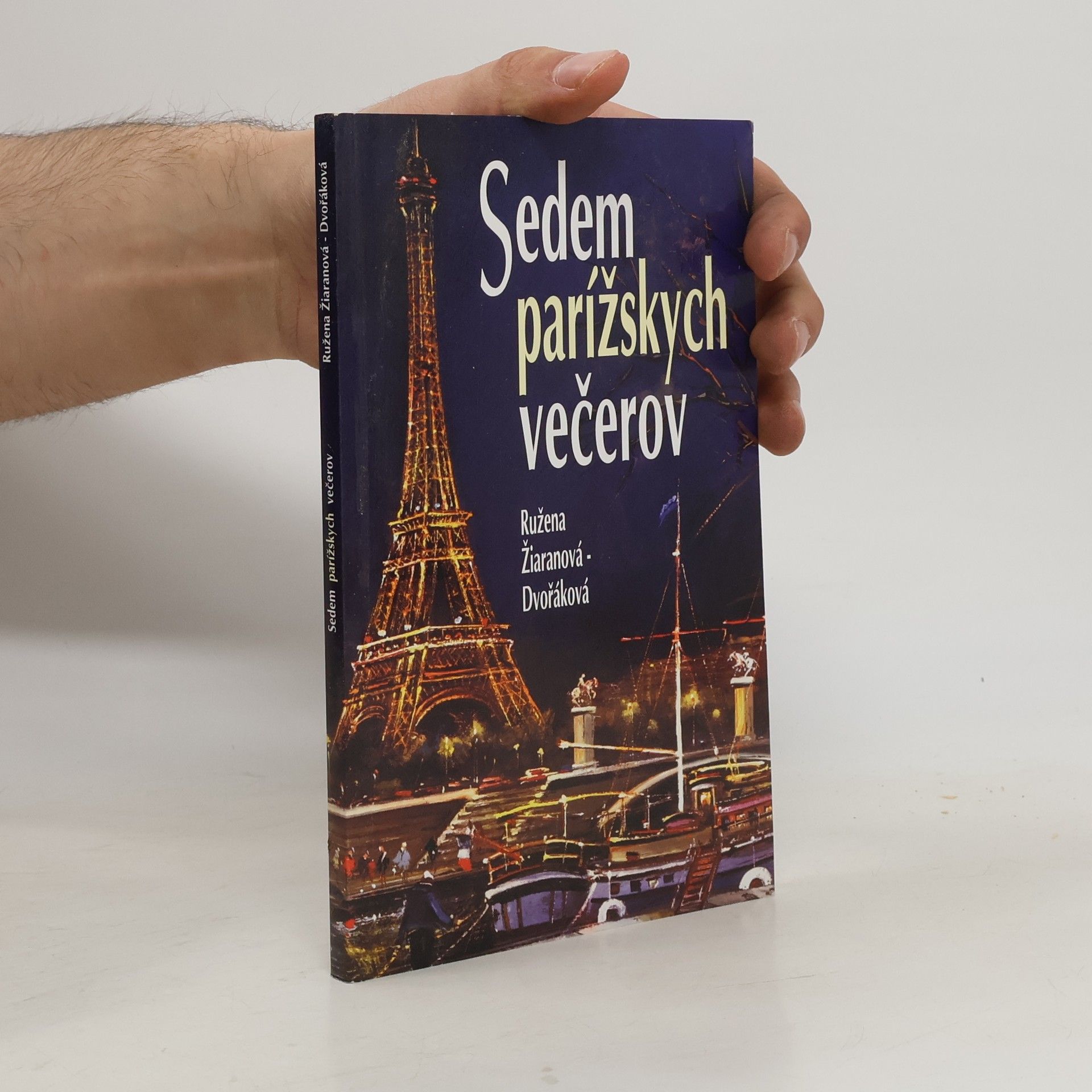Ružena Dvořáková Žiaranová Sedem parížskych večerov
