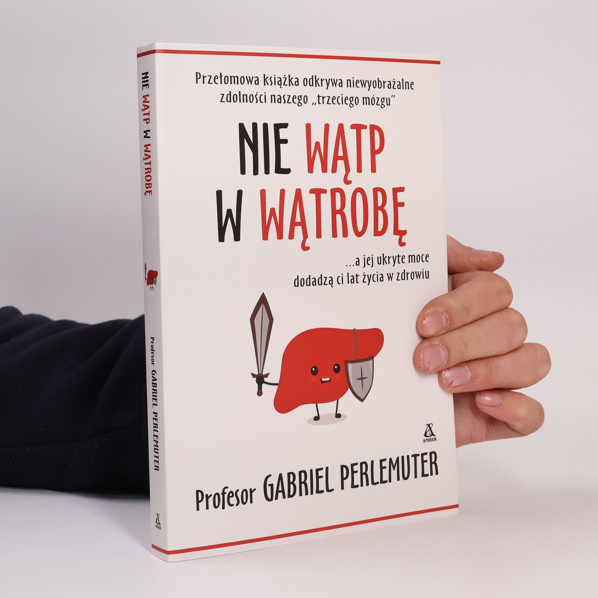 Gabriel Perlemuter Nie wątp w wątrobę