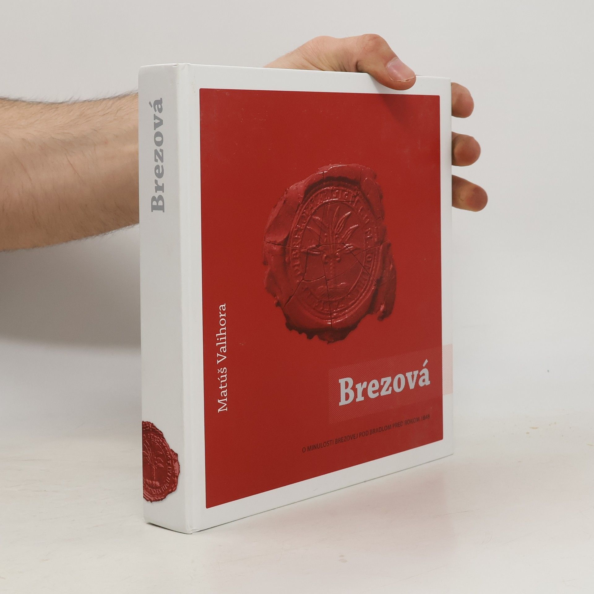 Matúš Valihora Brezová: O minulosti Brezovej pod Bradlom prek rokom 1848