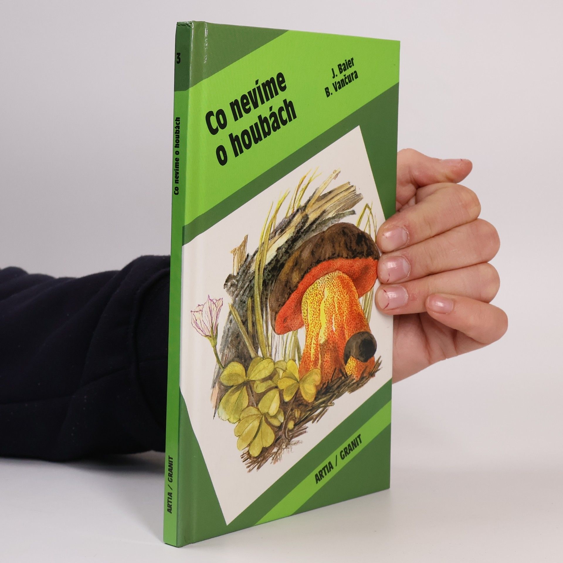 Jiří Baier Co nevíme o houbách