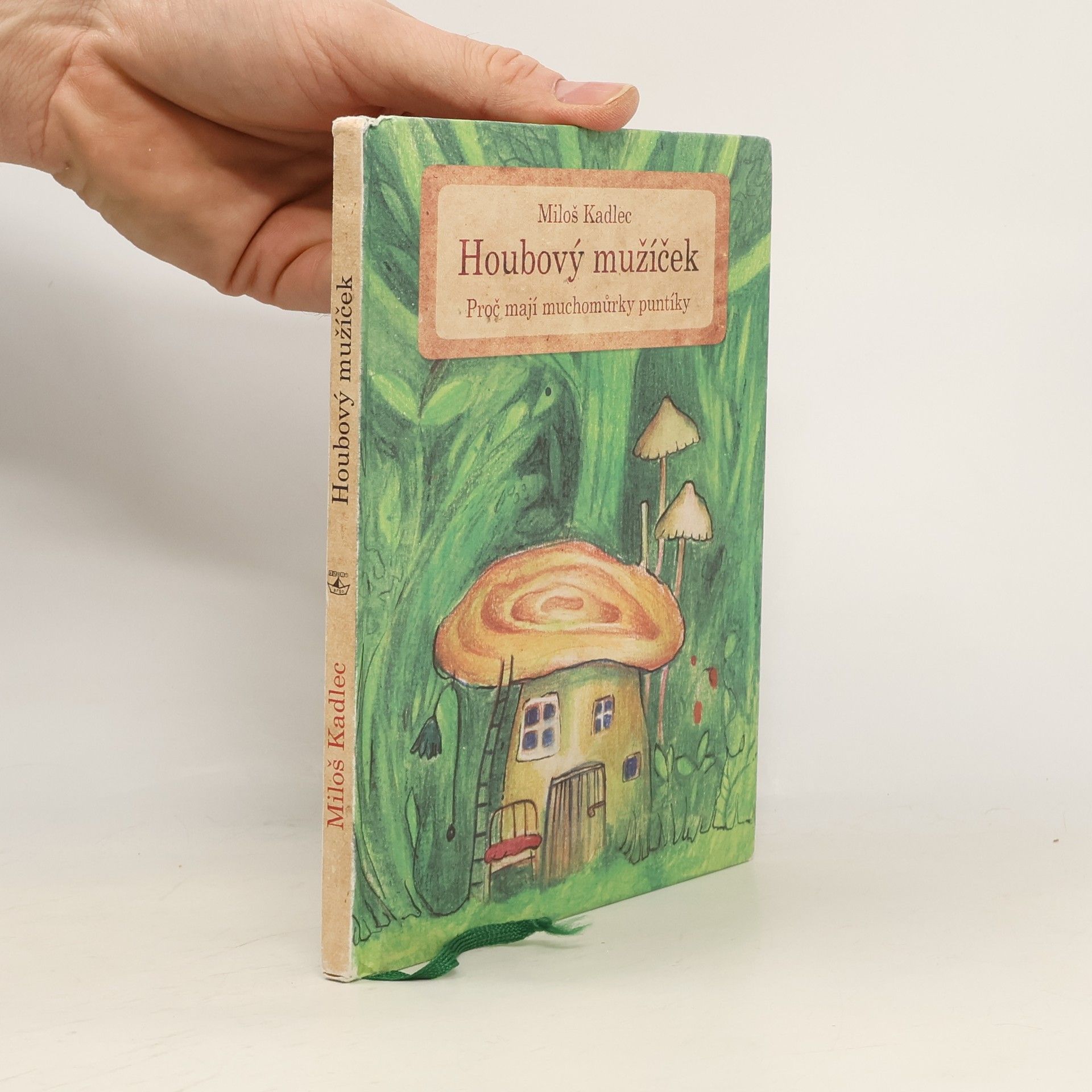 Miloš Kadlec Houbový mužíček. Proč mají muchomůrky puntíky