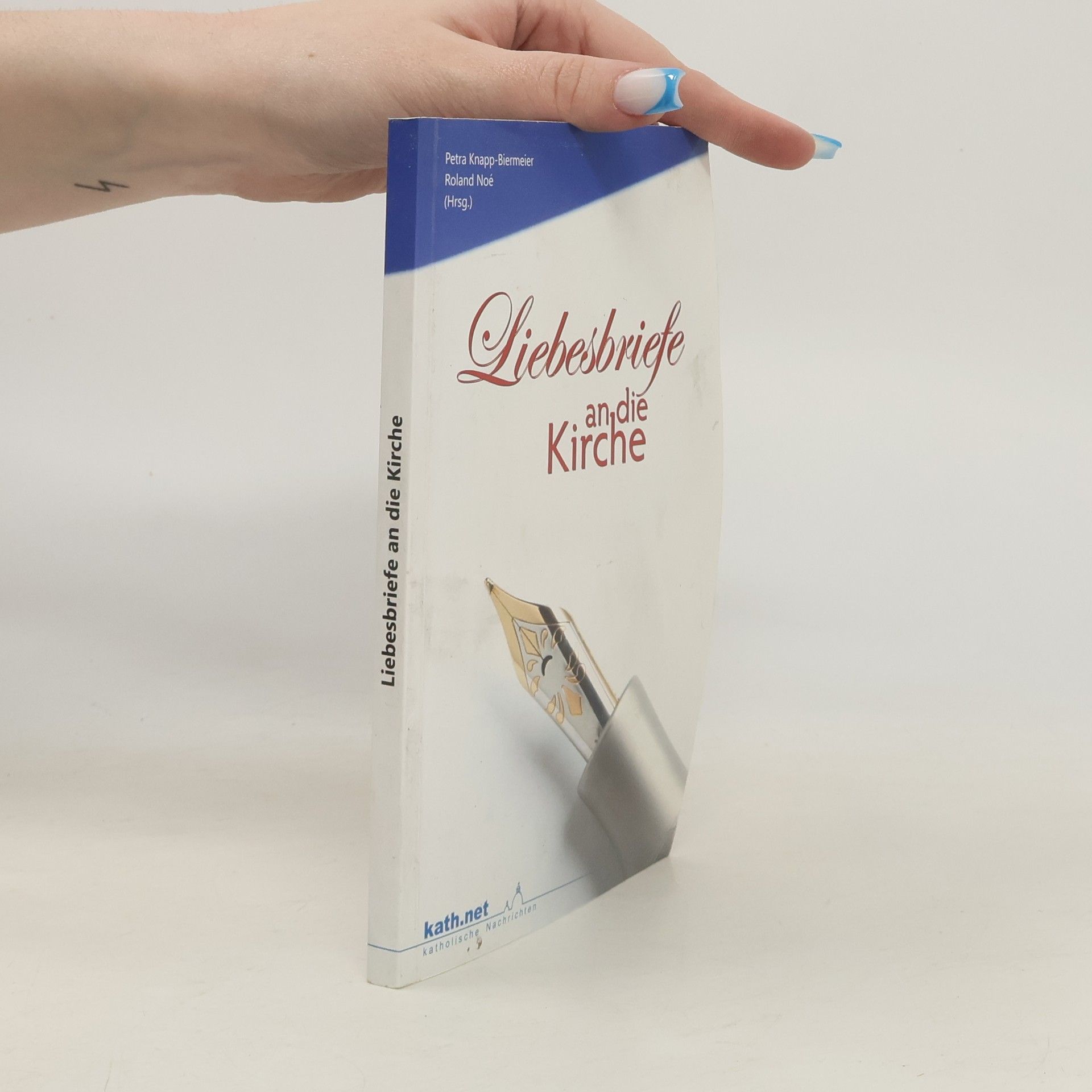 Petra Knapp-Biermeier Liebesbriefe an die Kirche