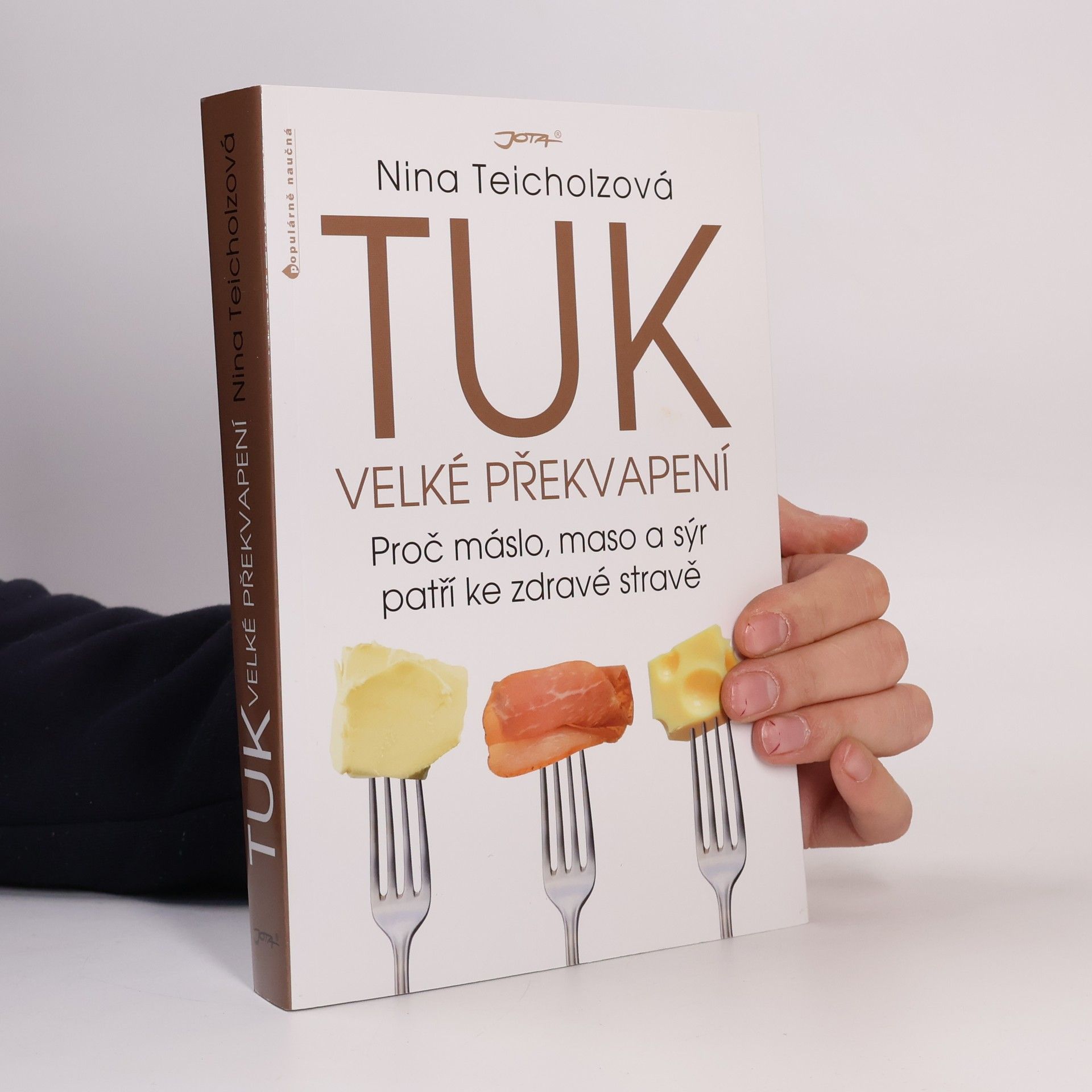 Nina Teicholz Tuk - velké překvapení