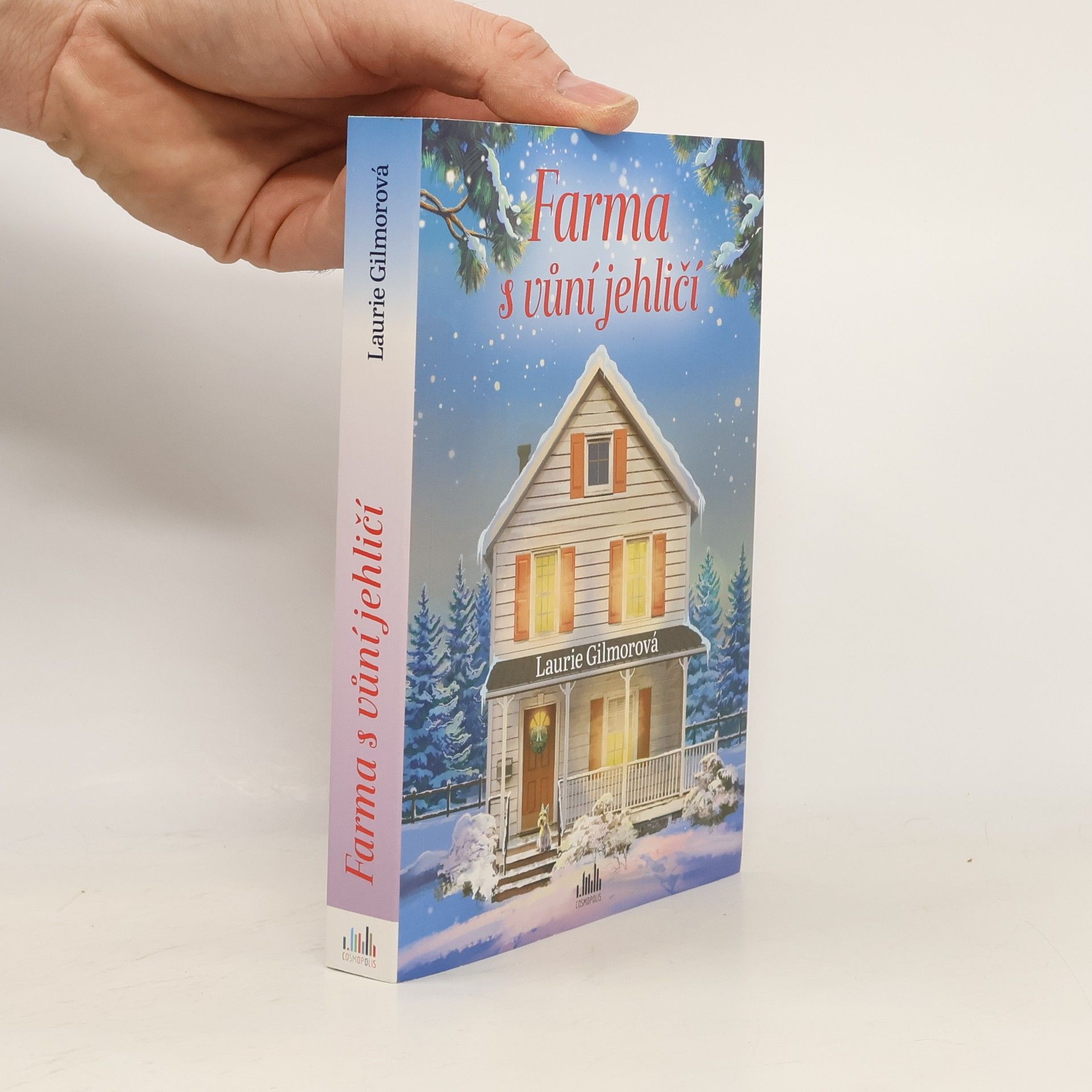 Laurie Gilmore Farma s vůní jehličí