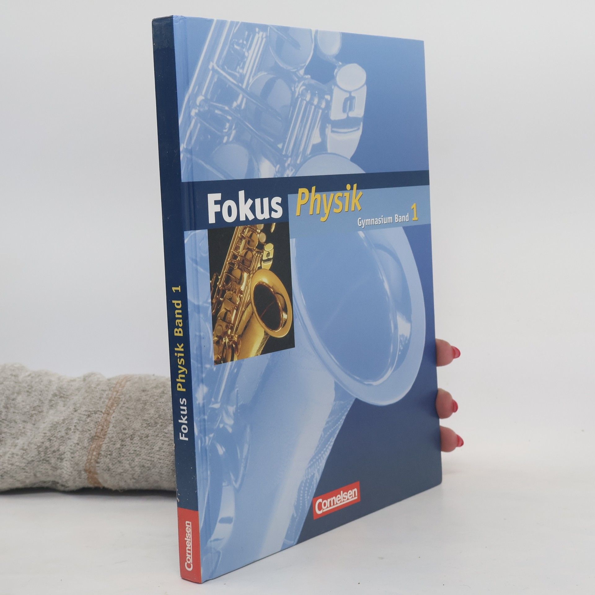 Lutz-Helmut Schön Fokus Physik. Band 1