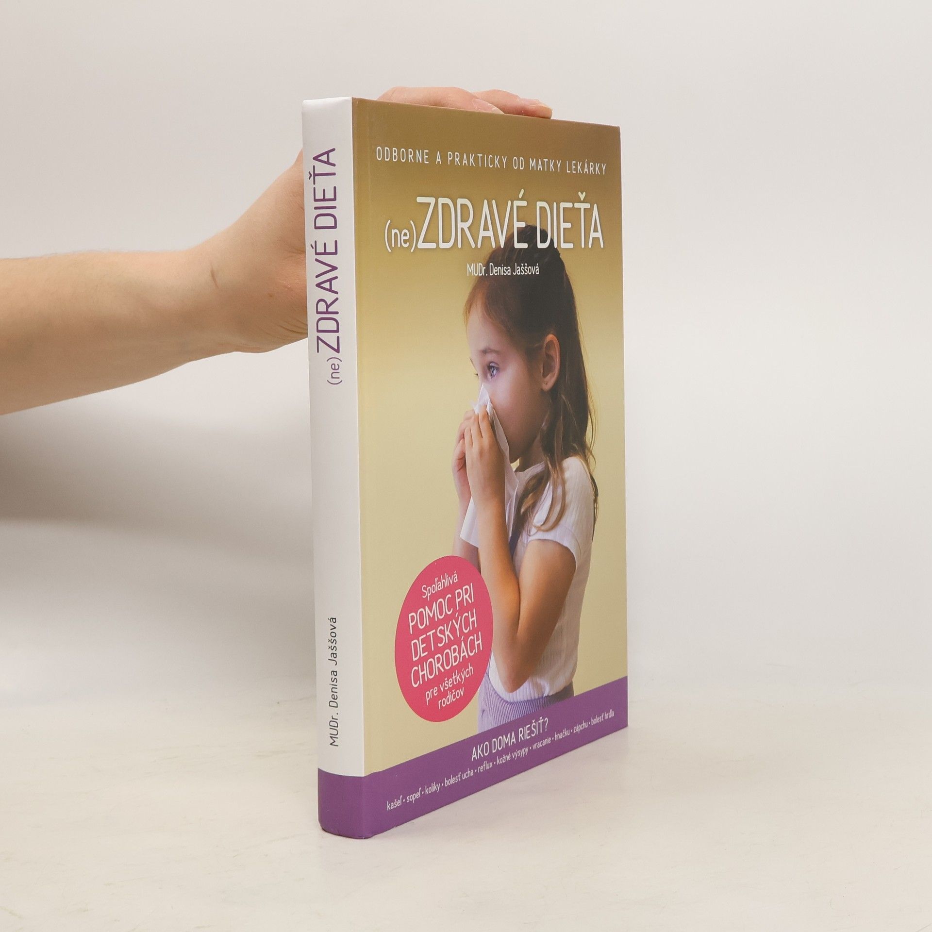 Denisa Jaššová (ne)Zdravé dieťa