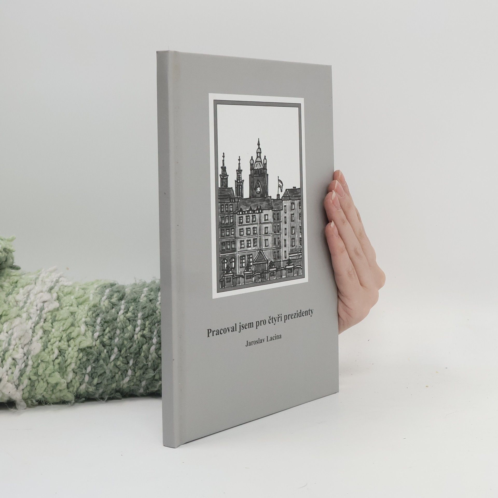 Jaroslav Lacina Pracoval jsem pro čtyři prezidenty