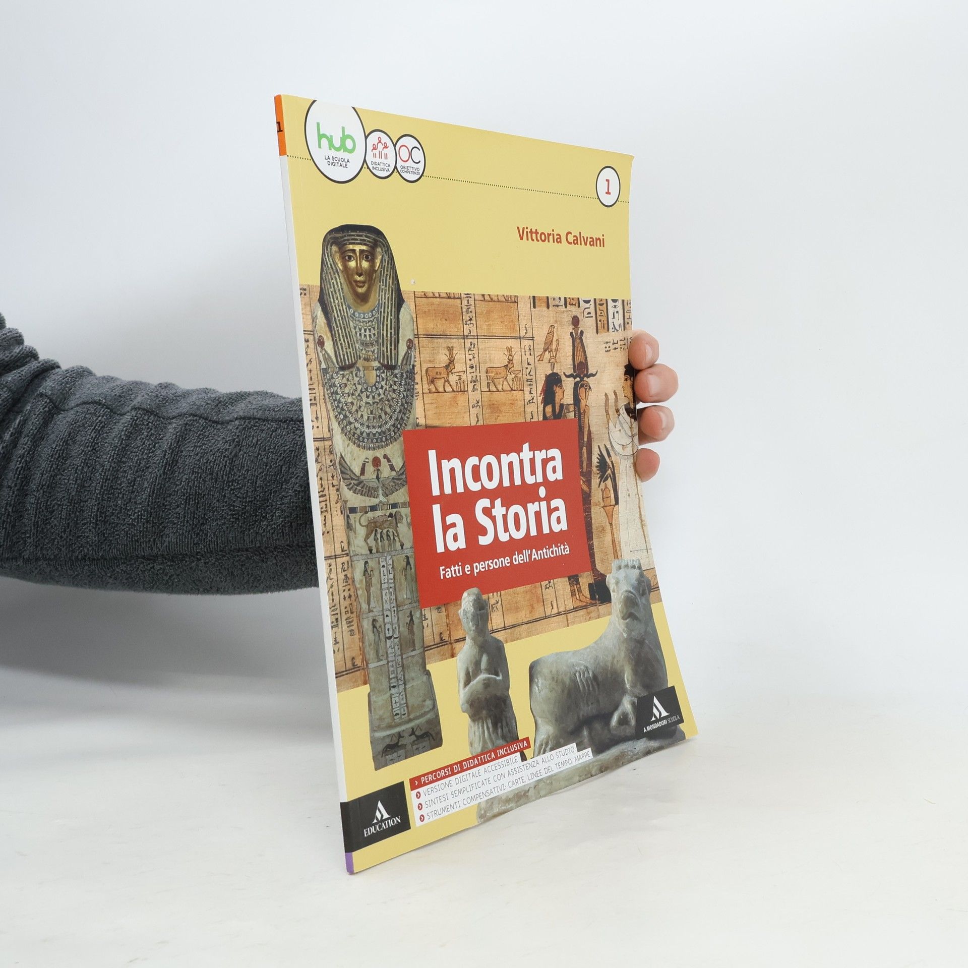 Vittoria Calvani Incontra la Storia. Fatti e persone dell’Antichità 1
