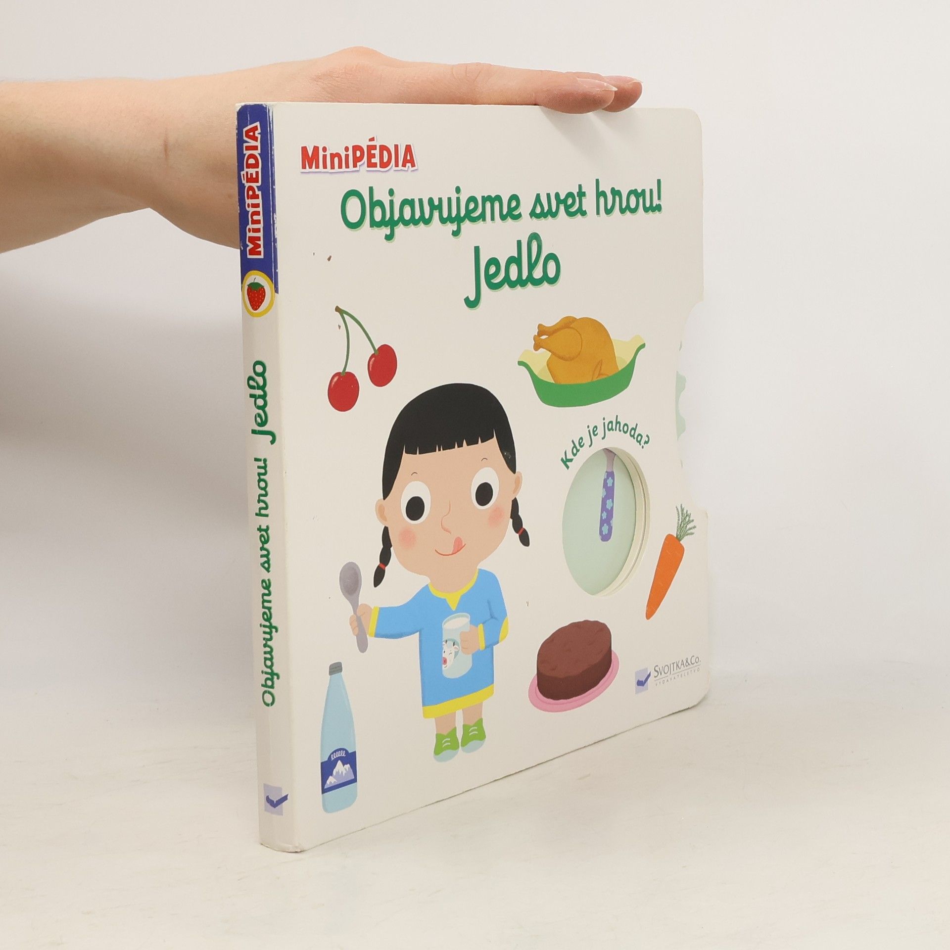 Autorenkollektiv Objavujeme svet hrou! Jedlo