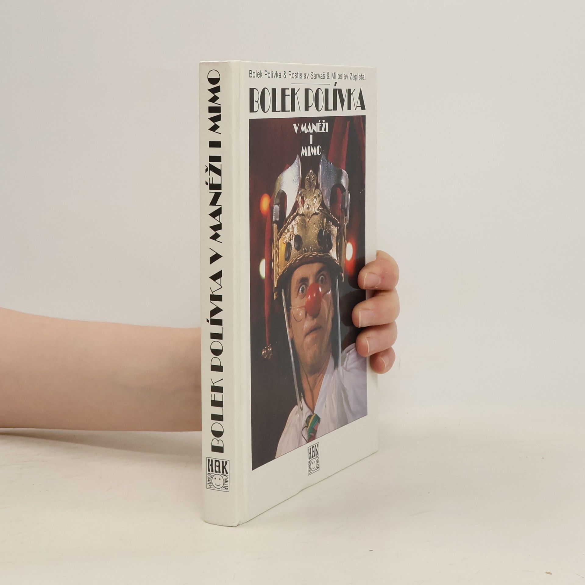 Bolek Polívka Bolek Polívka v manéži i mimo