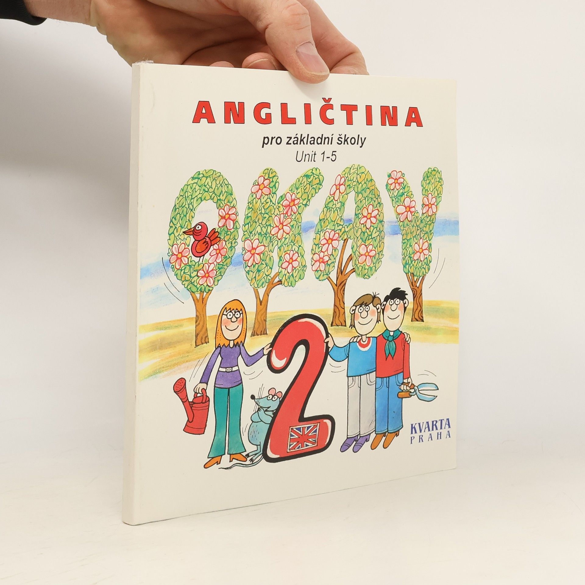 Kolektív autorov Okay 2 : angličtina pro základní školy. Unit 1-5