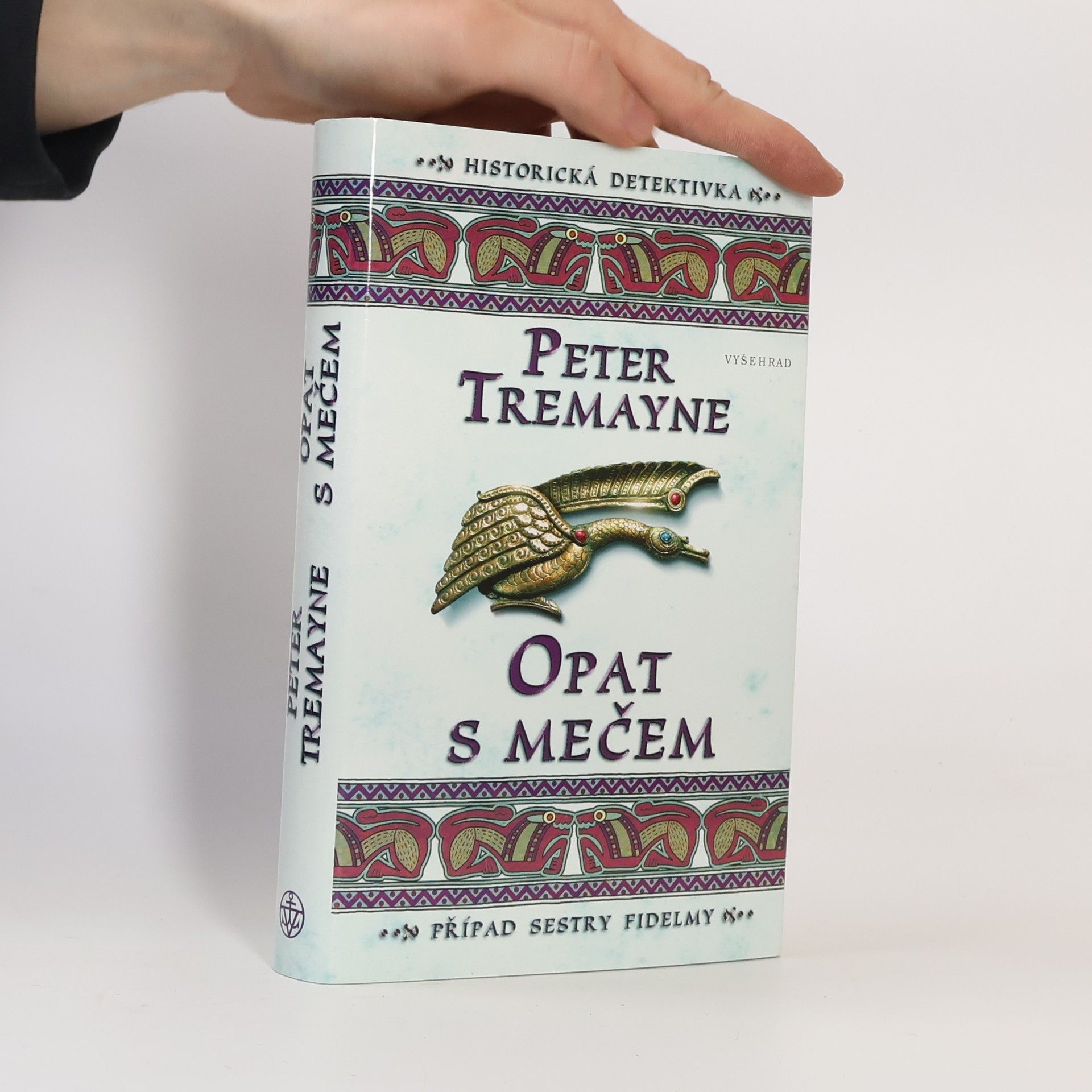 Peter Berresford Ellis Opat s mečem. Případ sestry Fidelmy