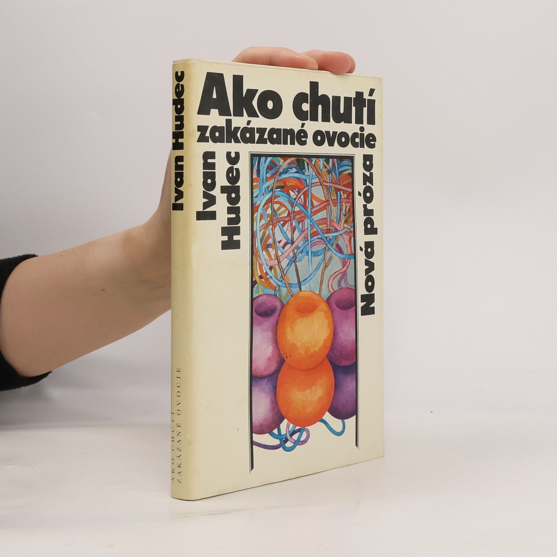 Ivan Hudec Ako chutí zakázané ovocie