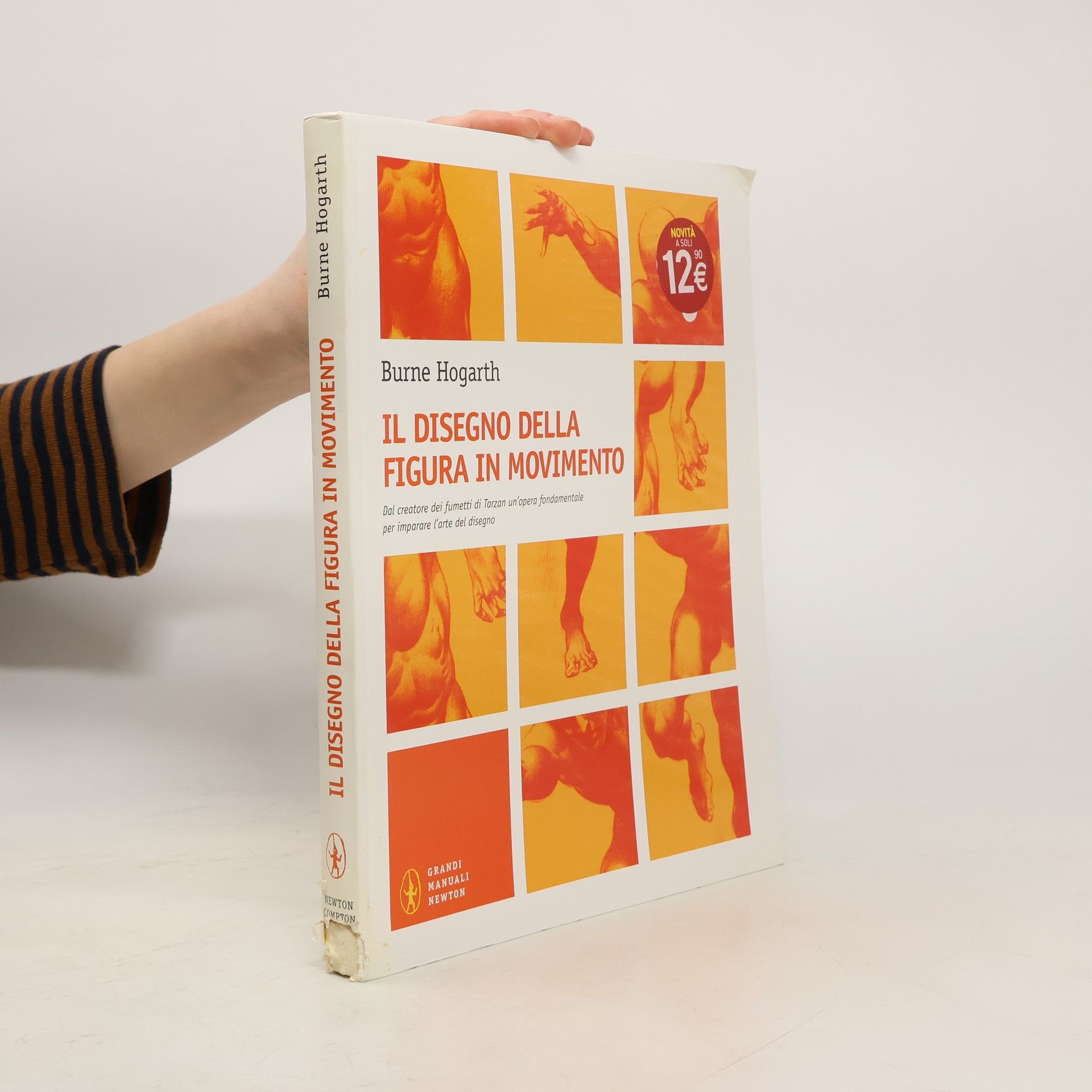 Burne Hogarth Grandi manuali Newton: Il disegno della figura in movimento