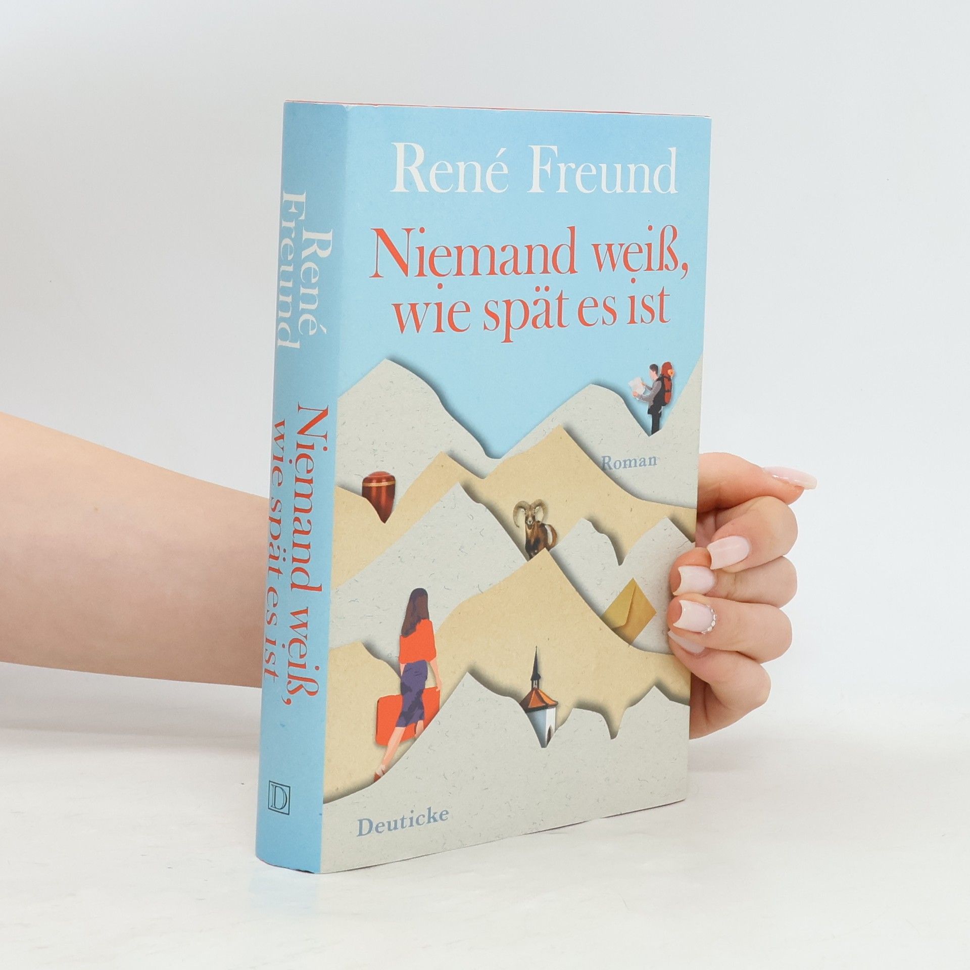 René Freund Niemand weiß, wie spät es ist