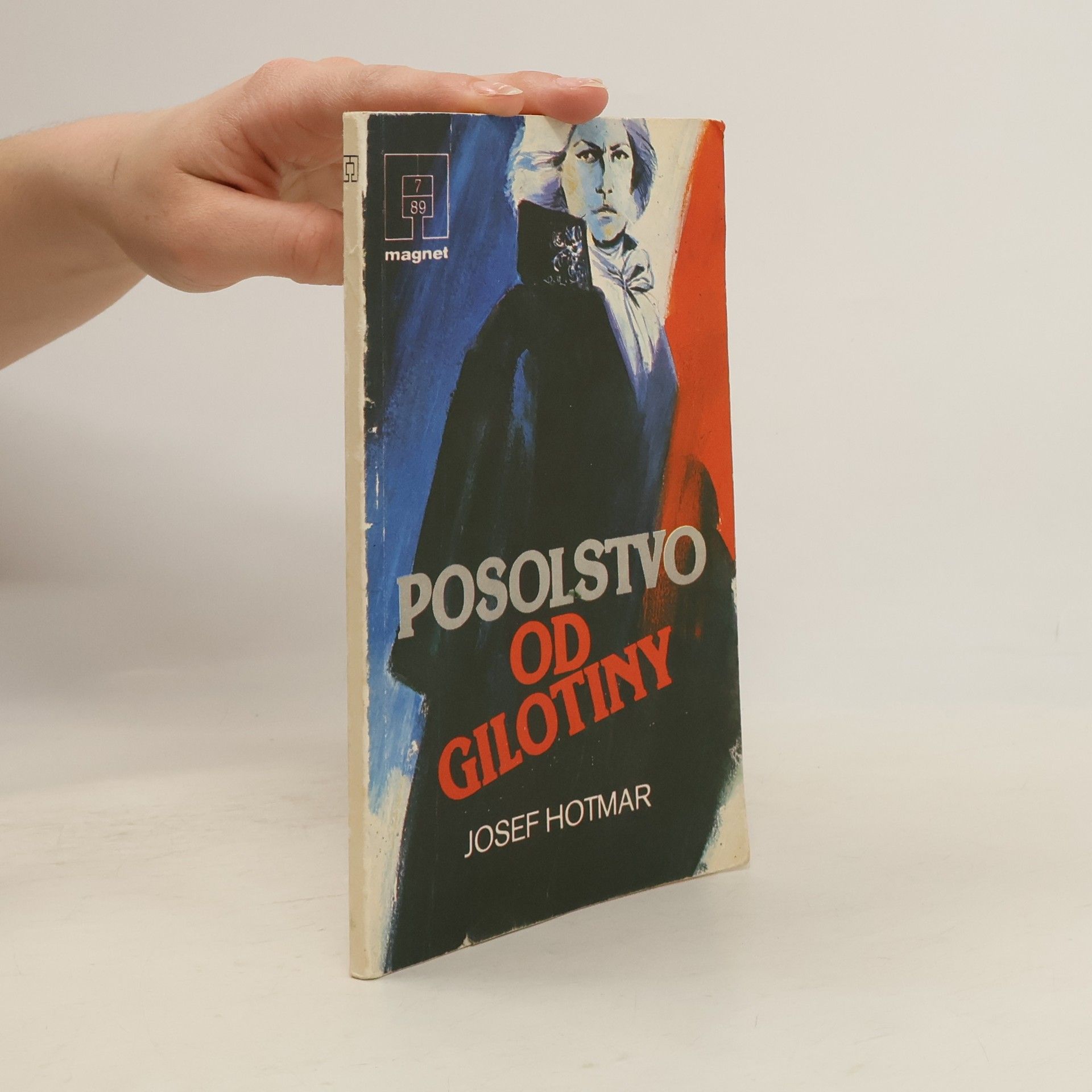 Josef Hotmar Poselství od gilotiny