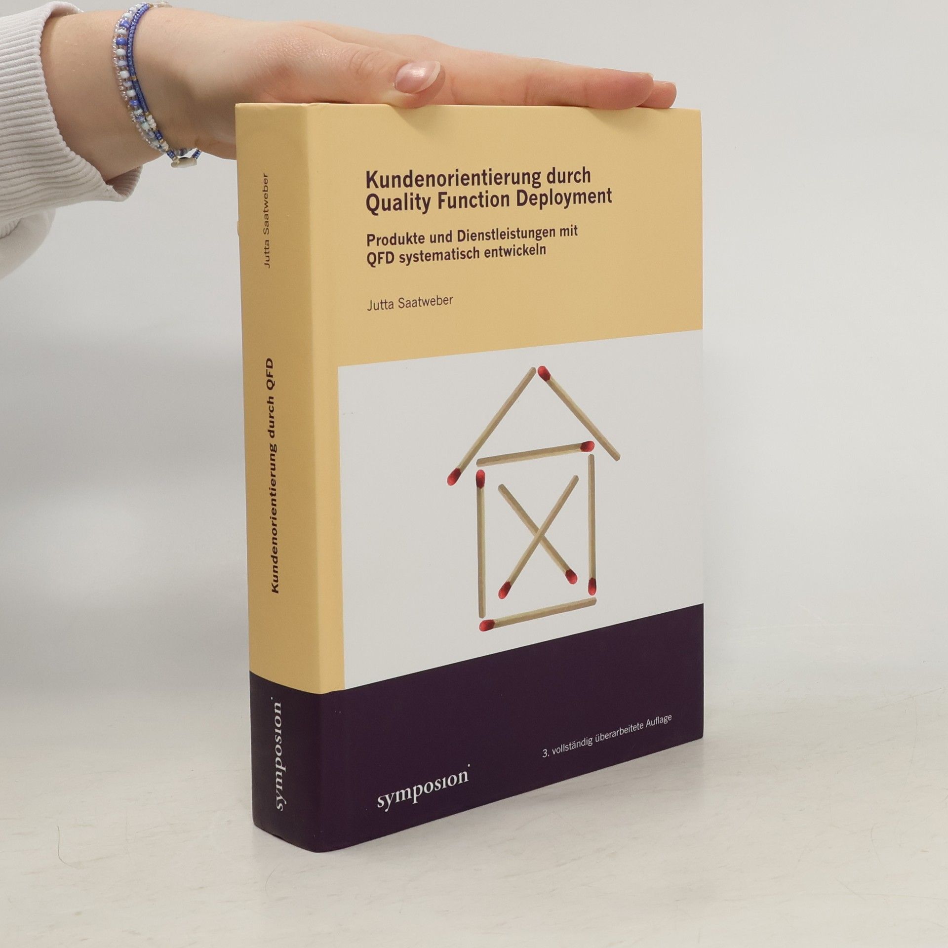 Jutta Saatweber Kundenorientierung durch Quality Function Deployment