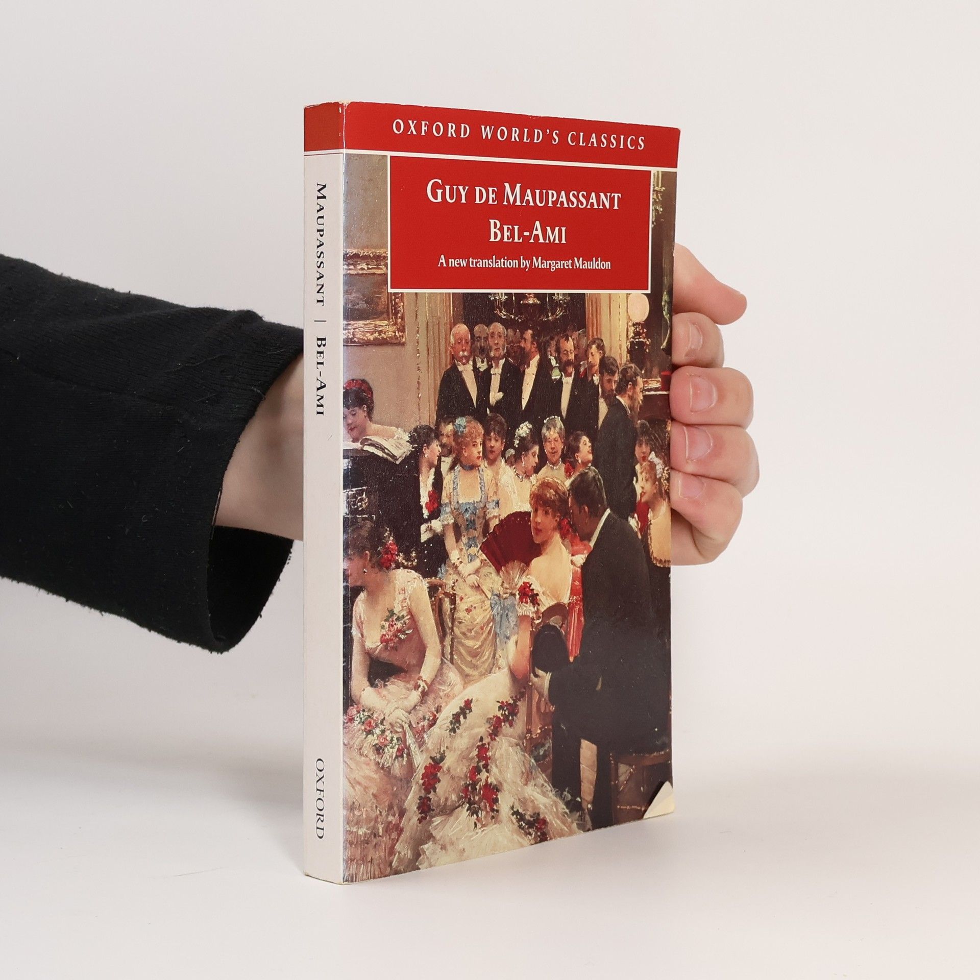 Guy de Maupassant Oxford World's Classics: Bel-Ami