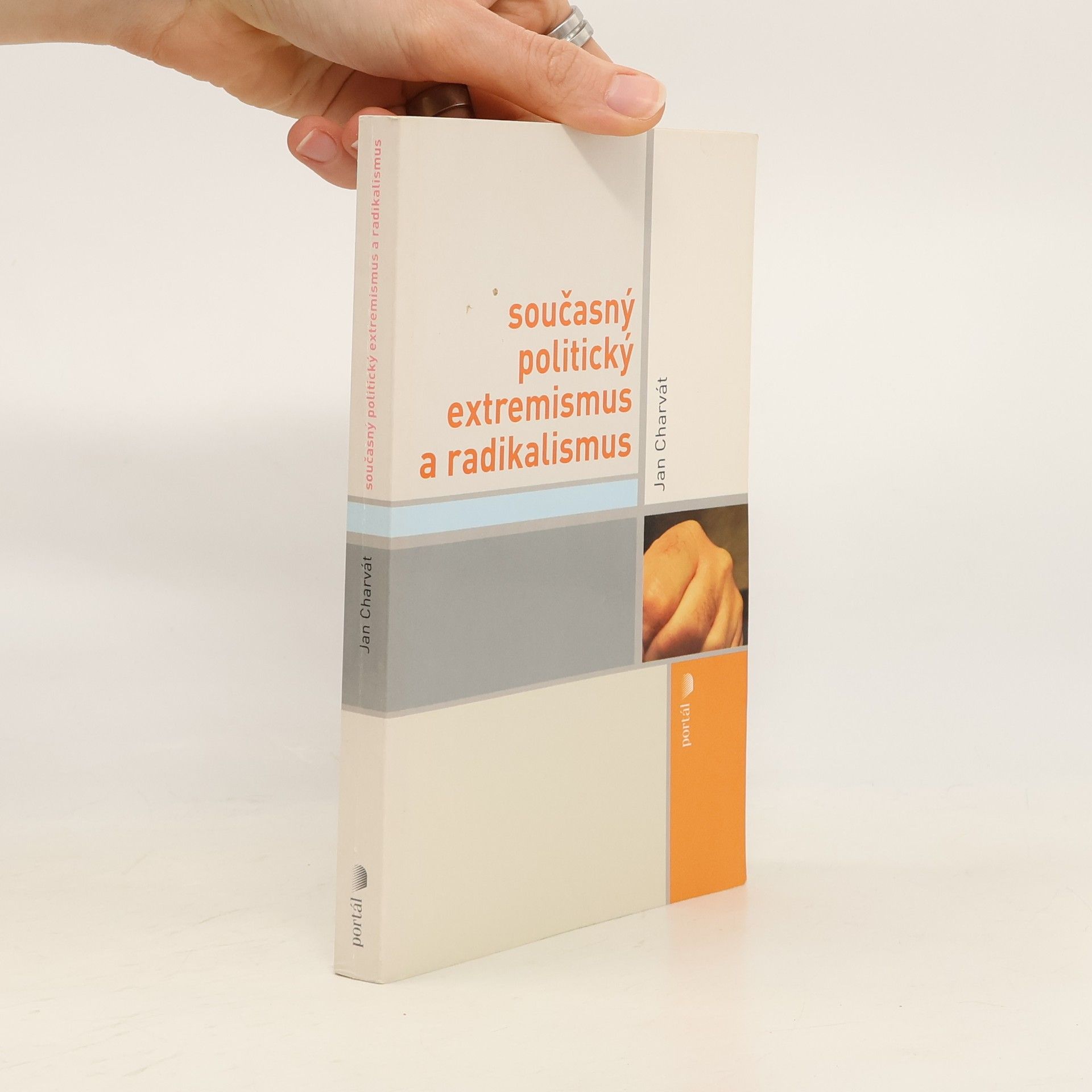 Jan Charvát Současný politický extremismus a radikalismus