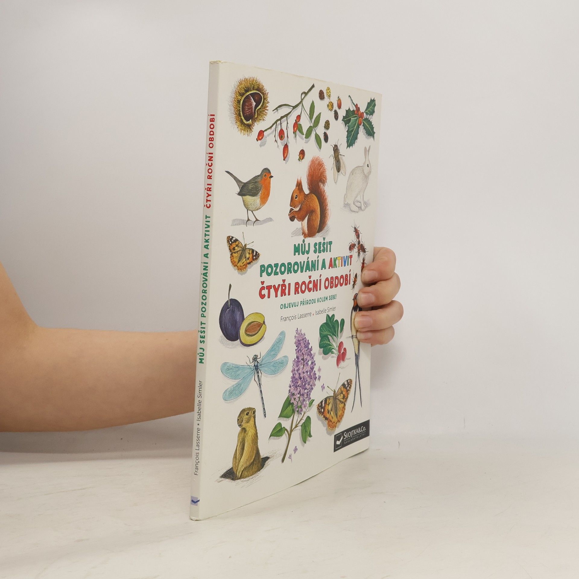Francois Lasserre Můj sešit pozorování a aktivit - Čtyři roční období