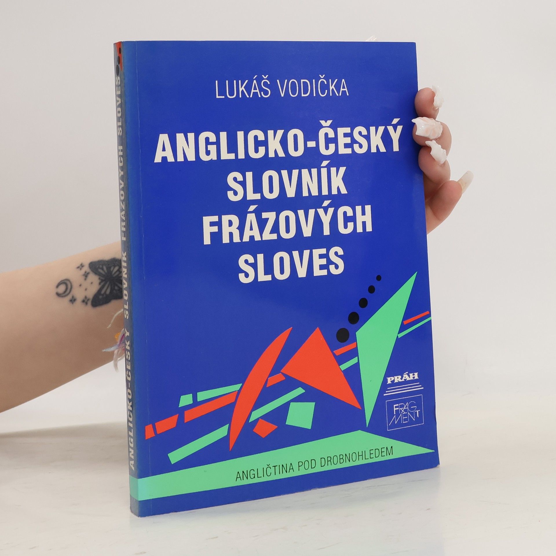 Lukáš Vodička Anglicko-český slovník frázových sloves