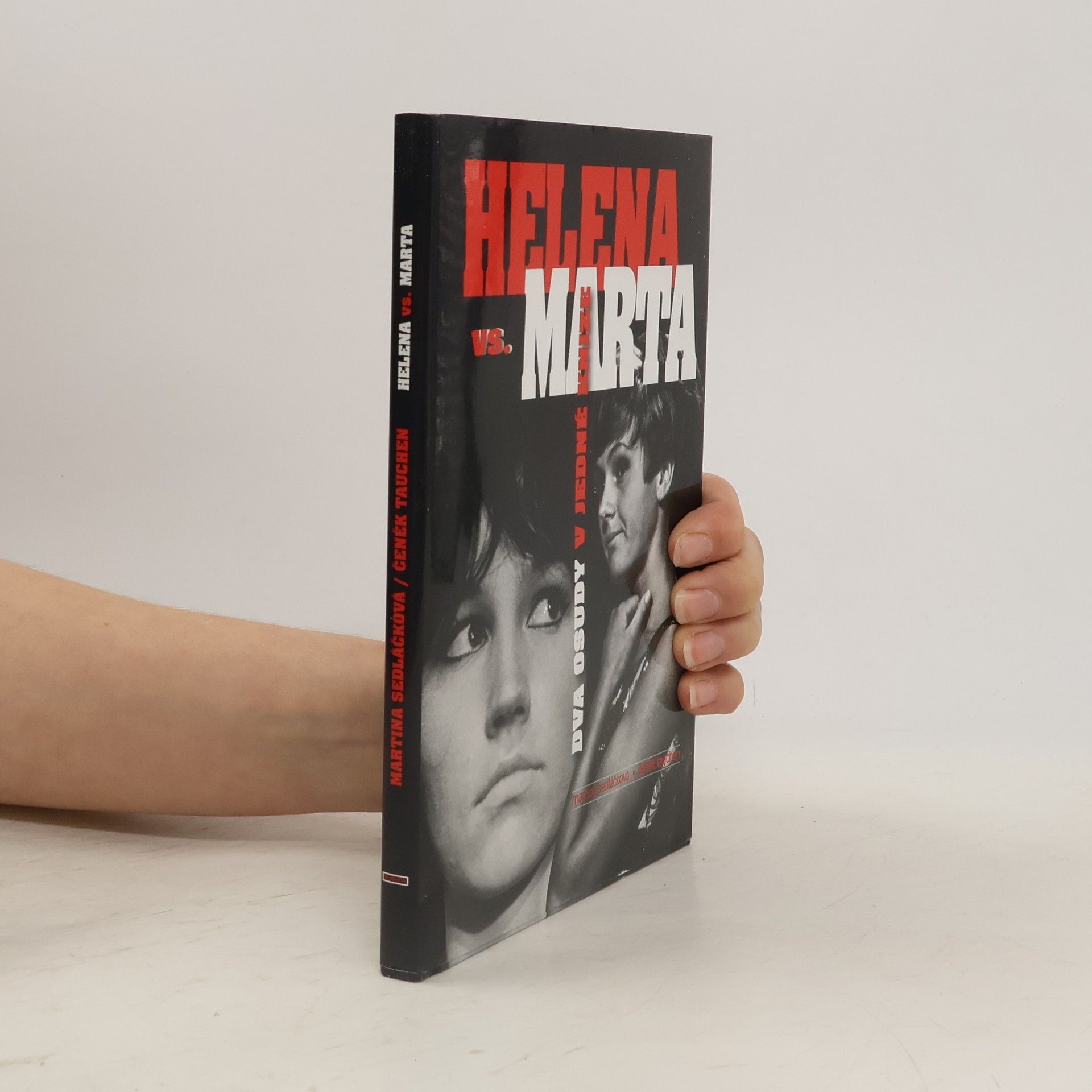 Martina Sedláčková Helena vs. Marta. Dva osudy v jedné knize