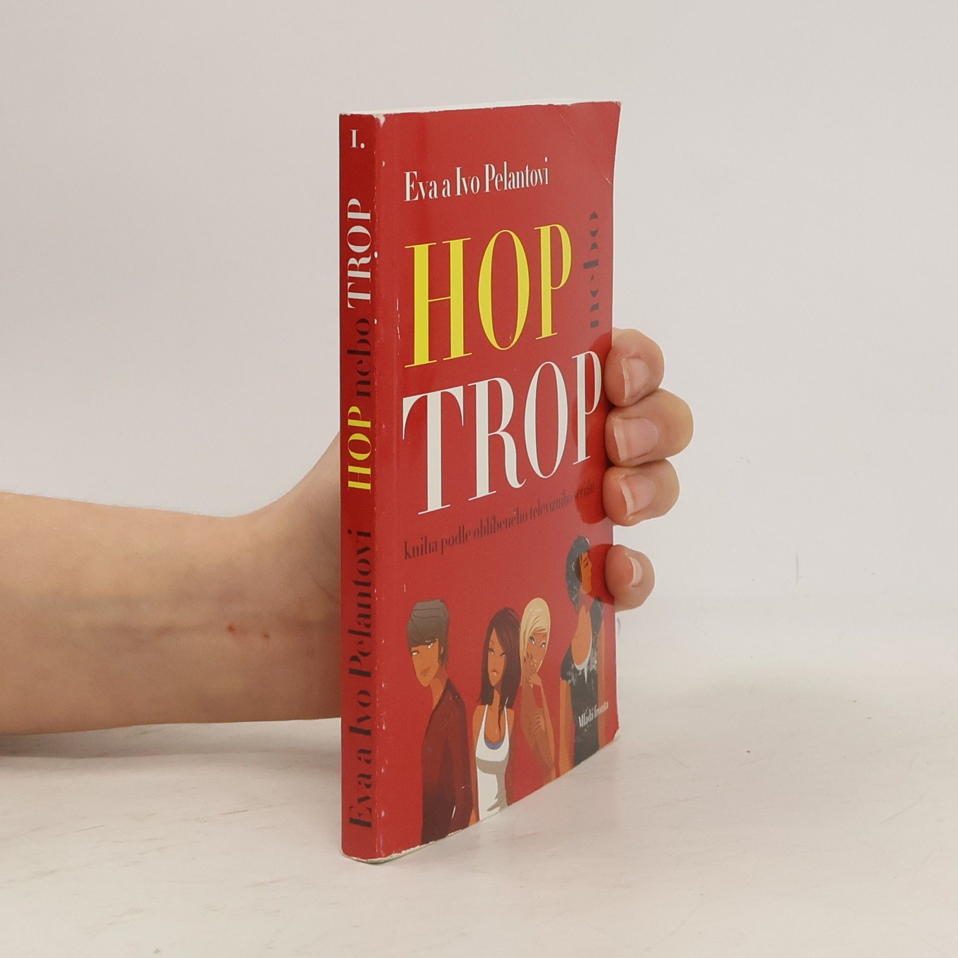 Eva Pelantová Hop nebo trop