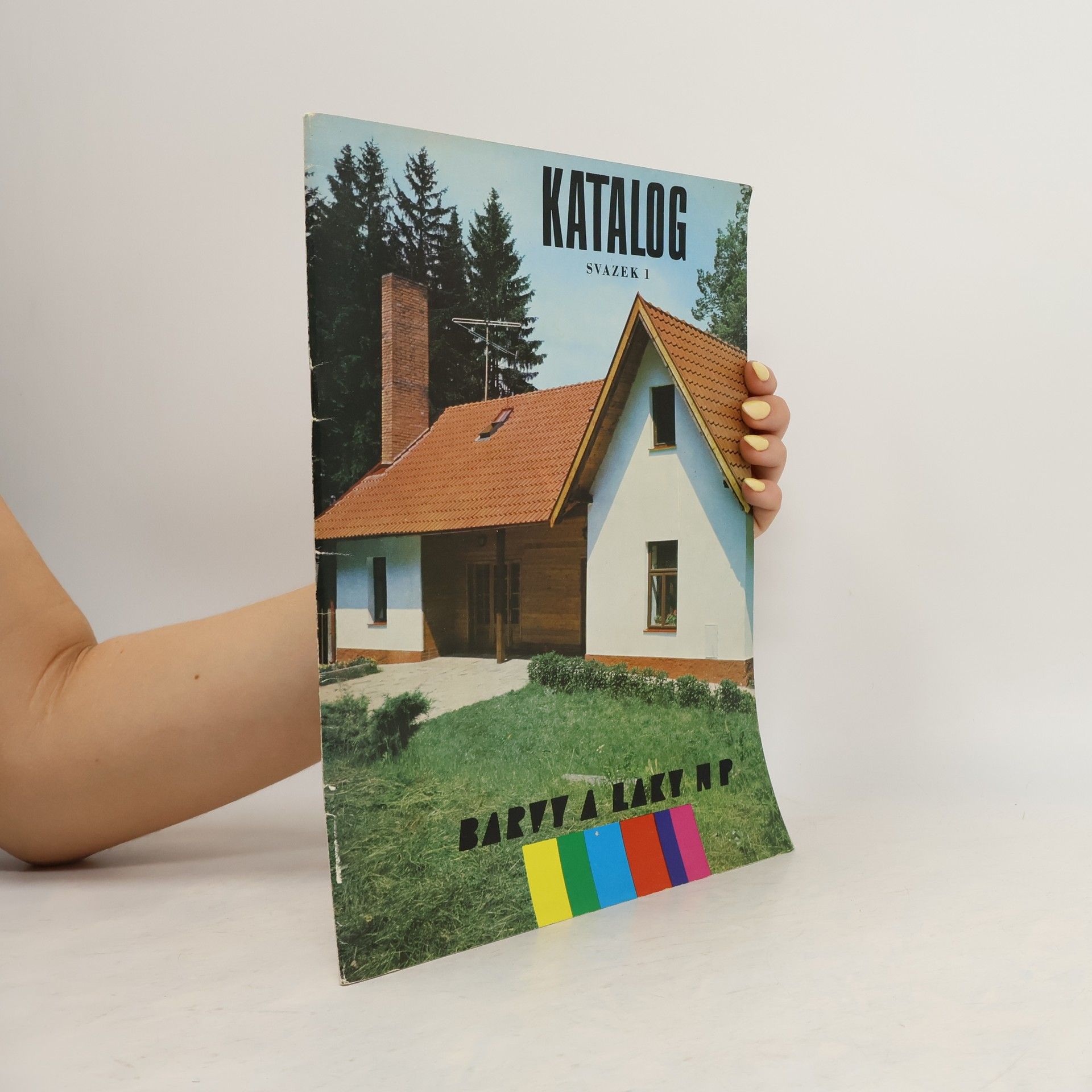 Kolektiv autorů Katalog. Svazek 1. Barvy a laky