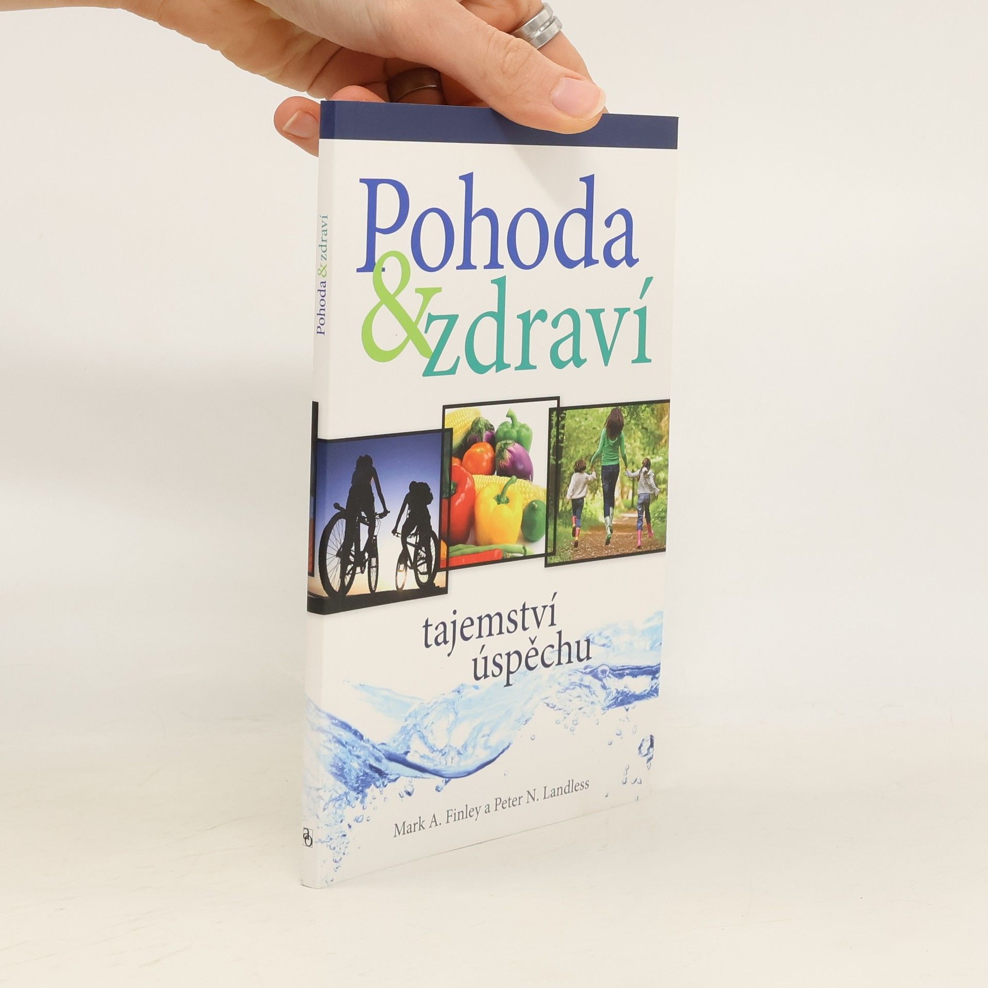 Mark A. Finley Pohoda & zdraví - tajemství úspěchu