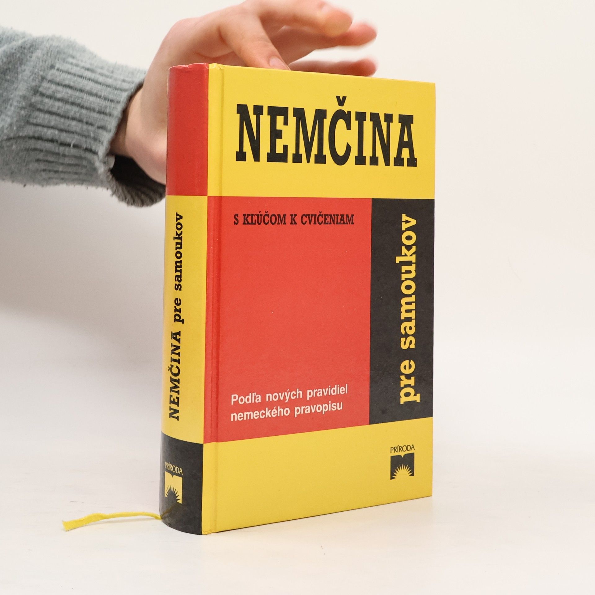 Kettnerová Drahomíra Bendová Veronika Nemčina pre samoukov s kľúčom k cvičeniam (Podľa nových pravidiel nemeckého pravopisu)