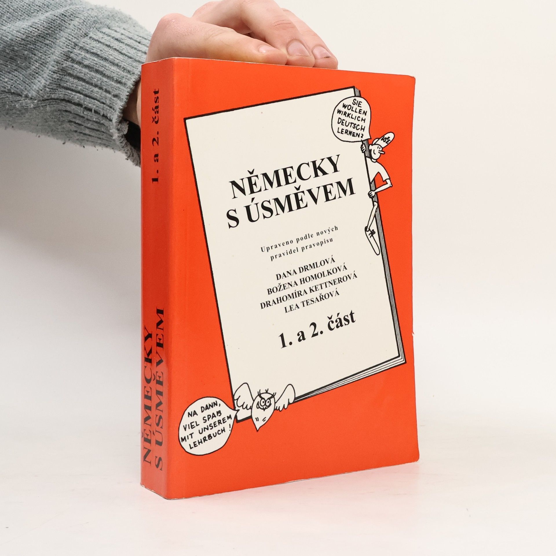 Dana Drmlová Německy s úsměvem : upraveno podle nových pravidel pravopisu. 1. a 2. část