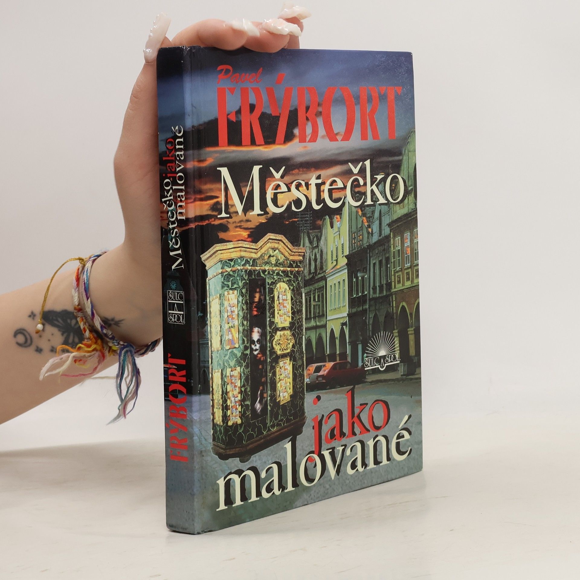 Pavel Frýbort Městečko jako malované