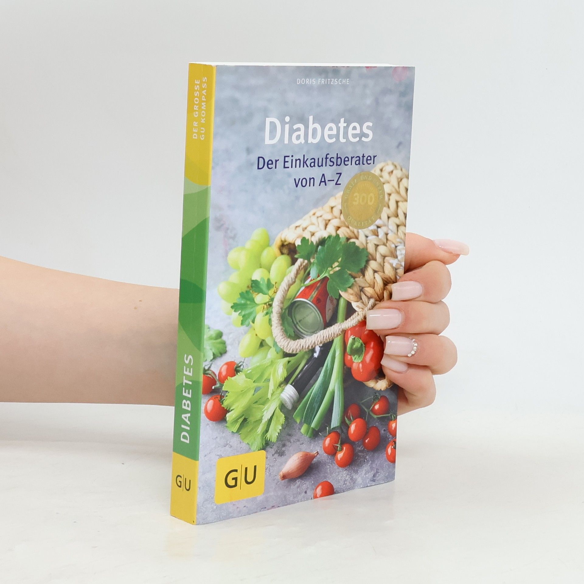Doris Fritzsche Diabetes - der Einkaufsberater von A-Z