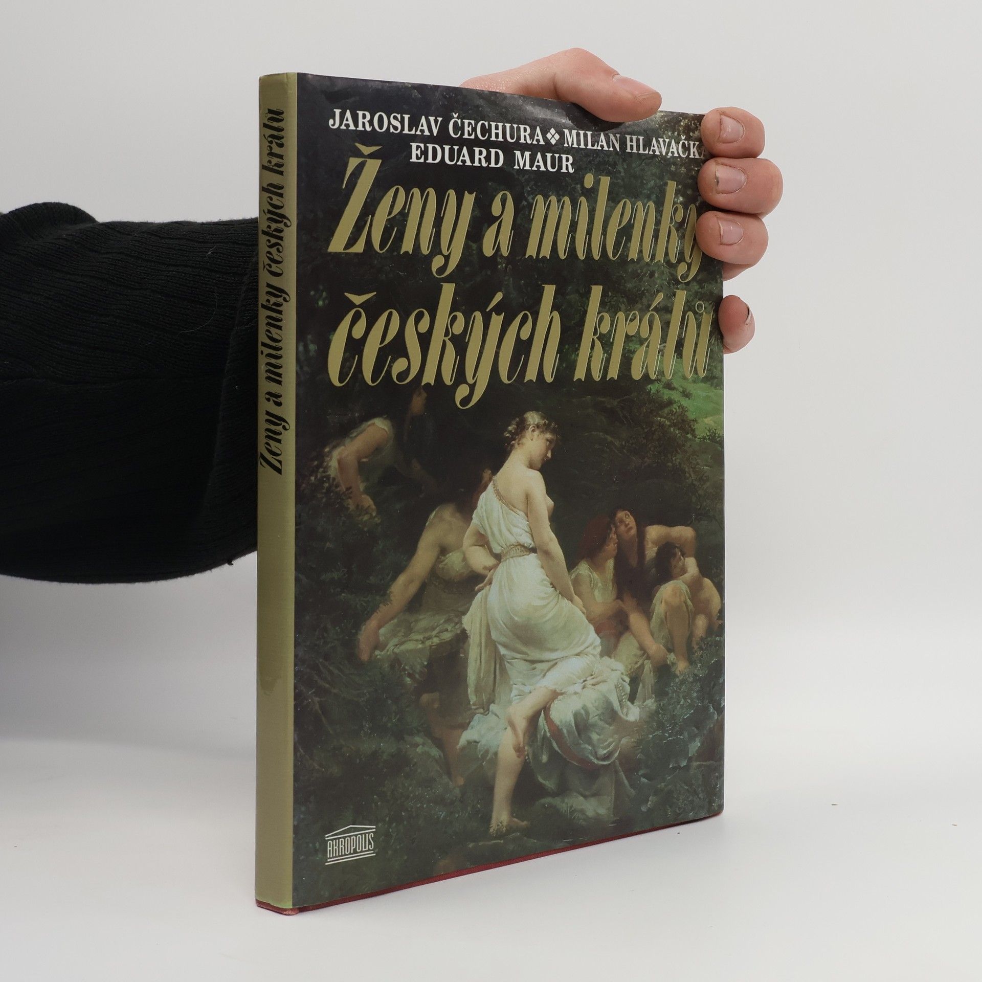 Eduard Maur Ženy a milenky českých králů