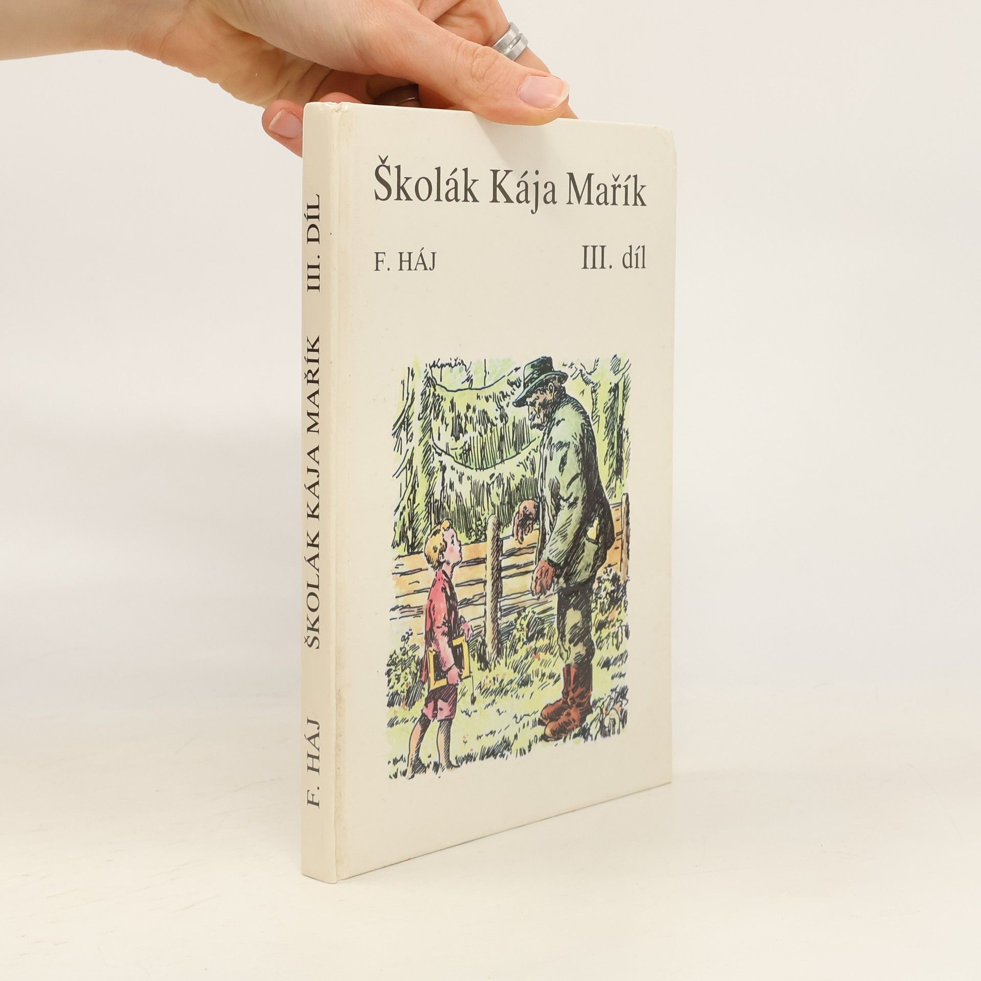 Felix Haj Školák Kája Mařík III.