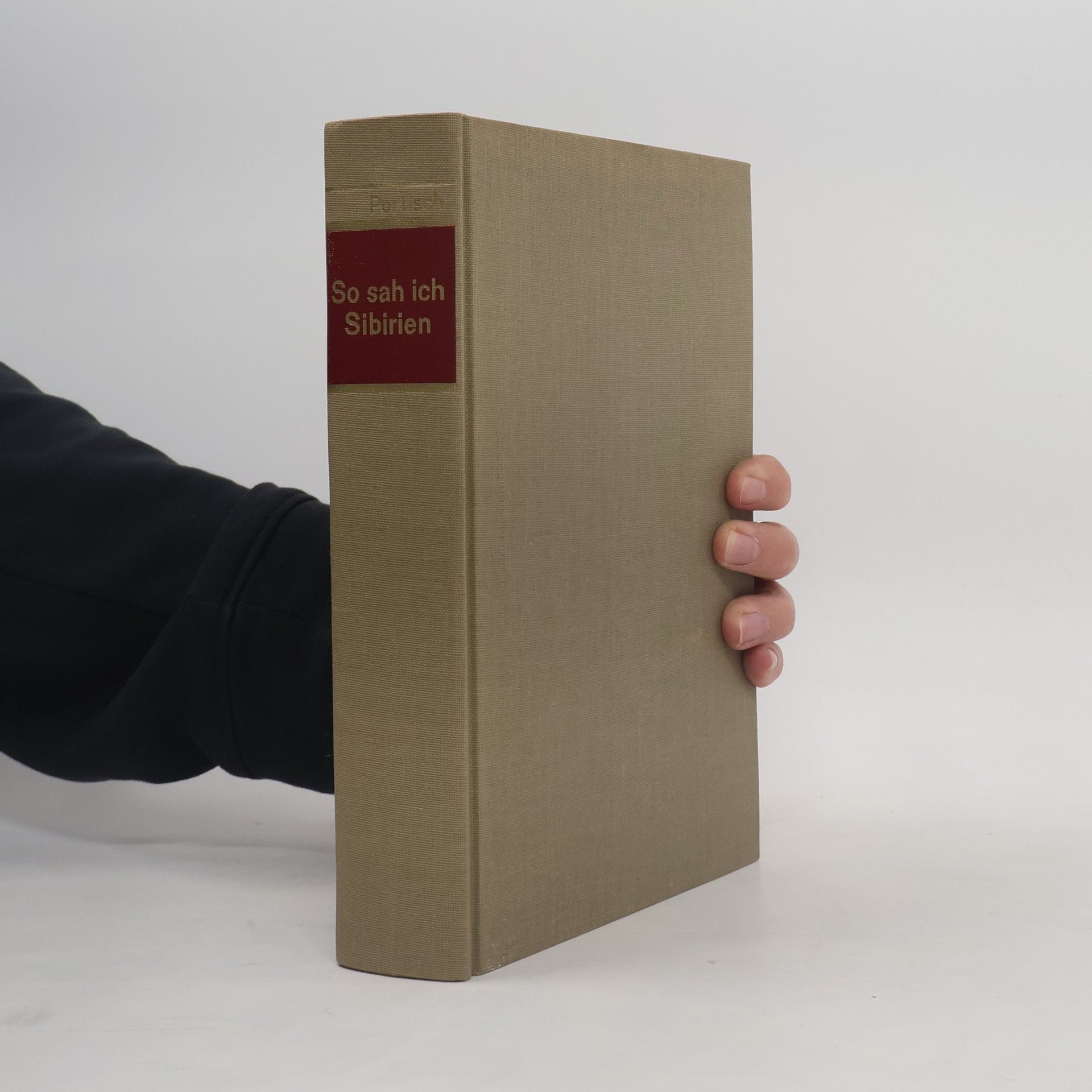 Hugo Portisch So sah ich Sibirien