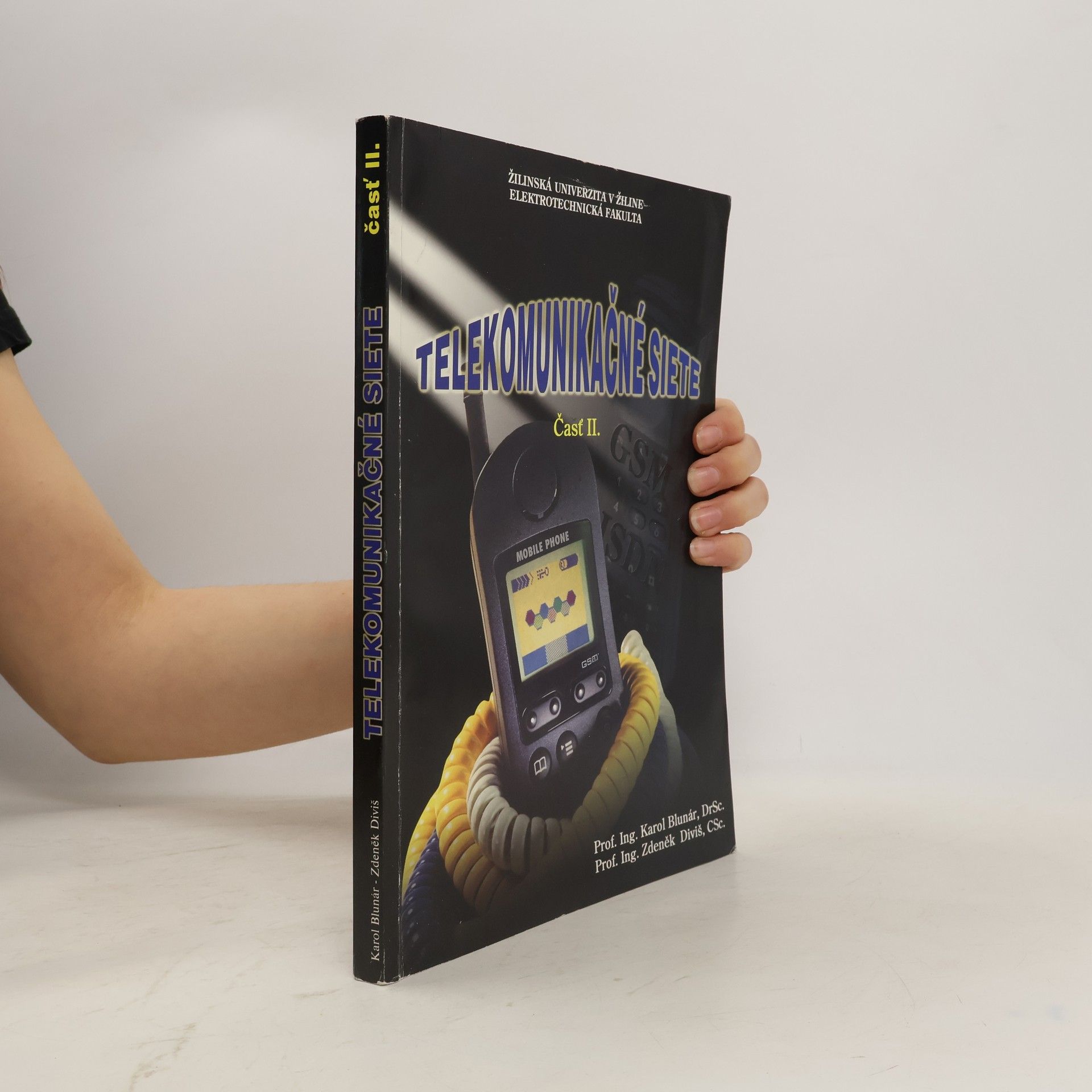 Karol Blunár Telekomunikačné siete – Časť II.