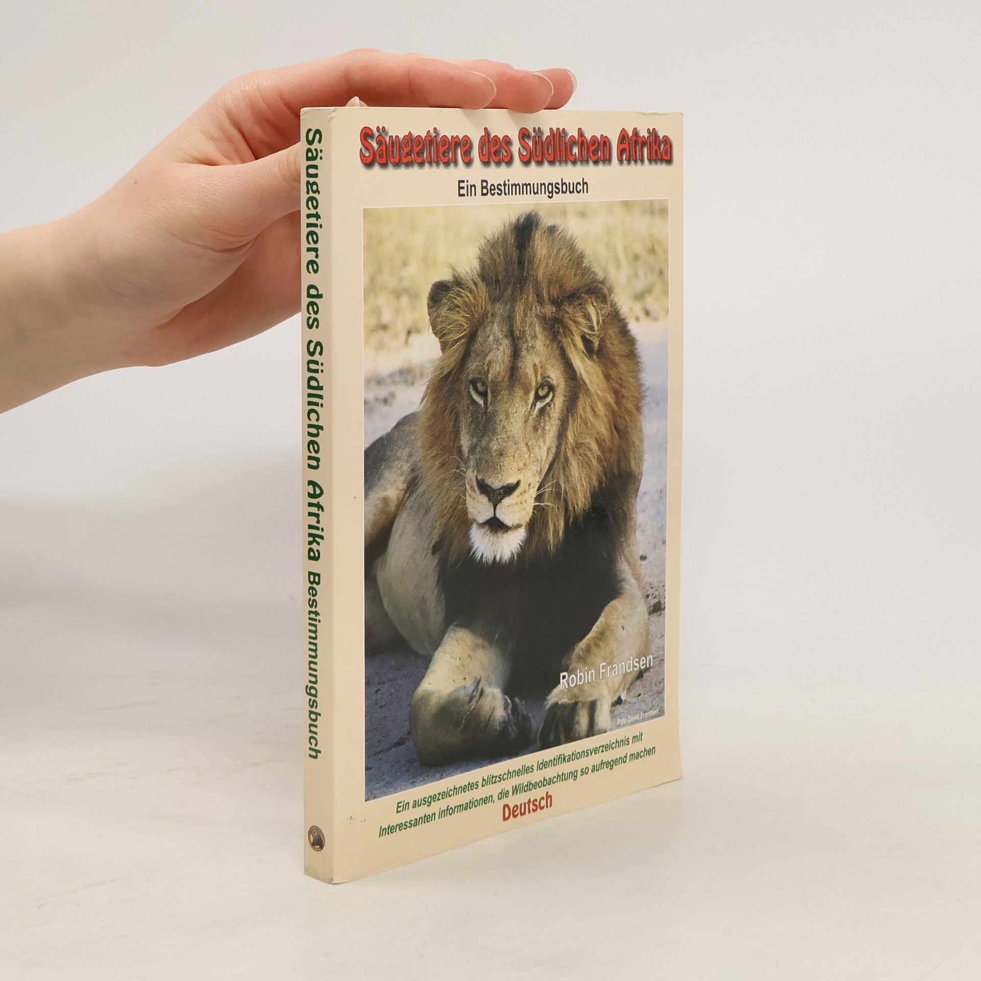 Robin Frandsen Säugetiere des südlichen Afrika