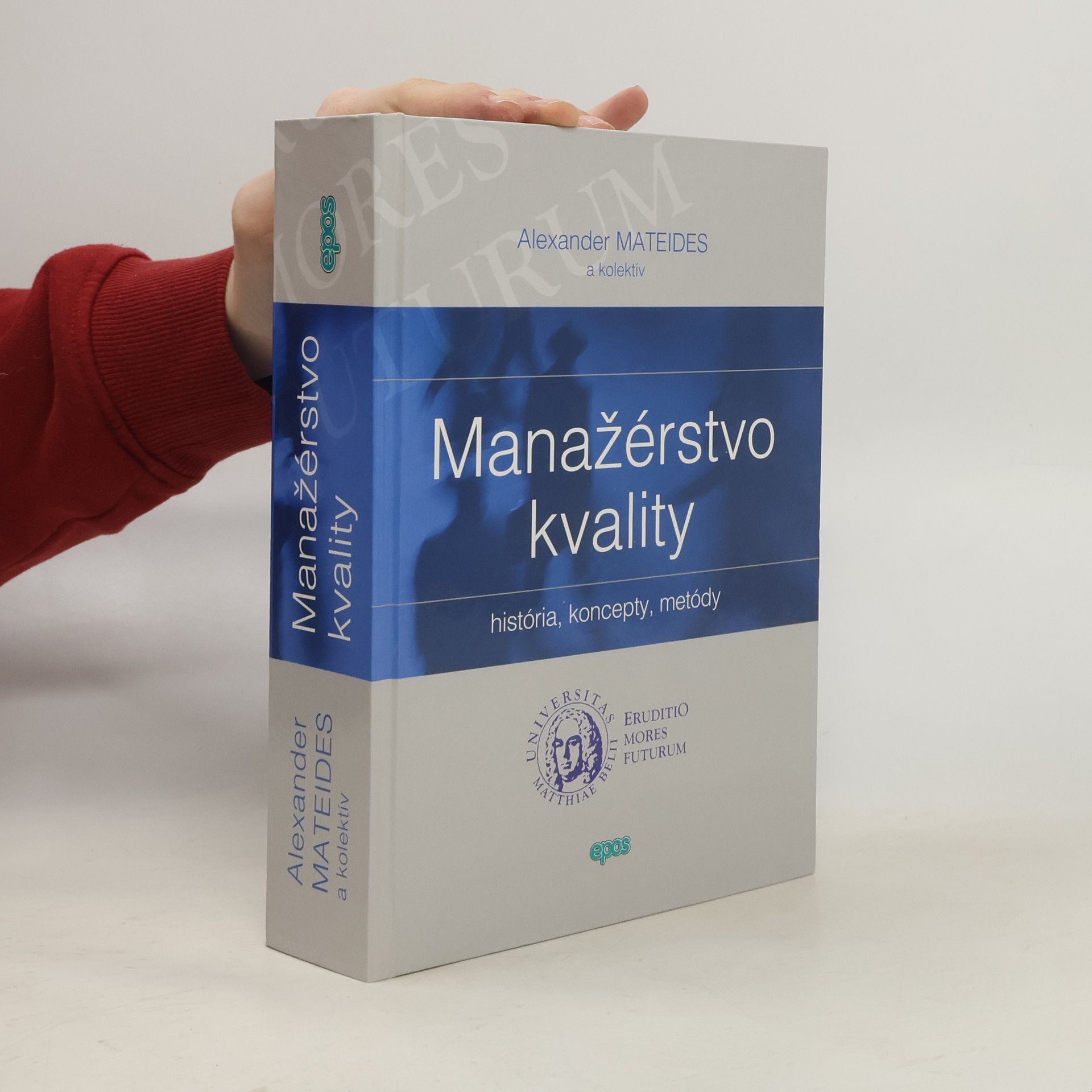 Manažérstvo kvality : história, koncepty, metódy