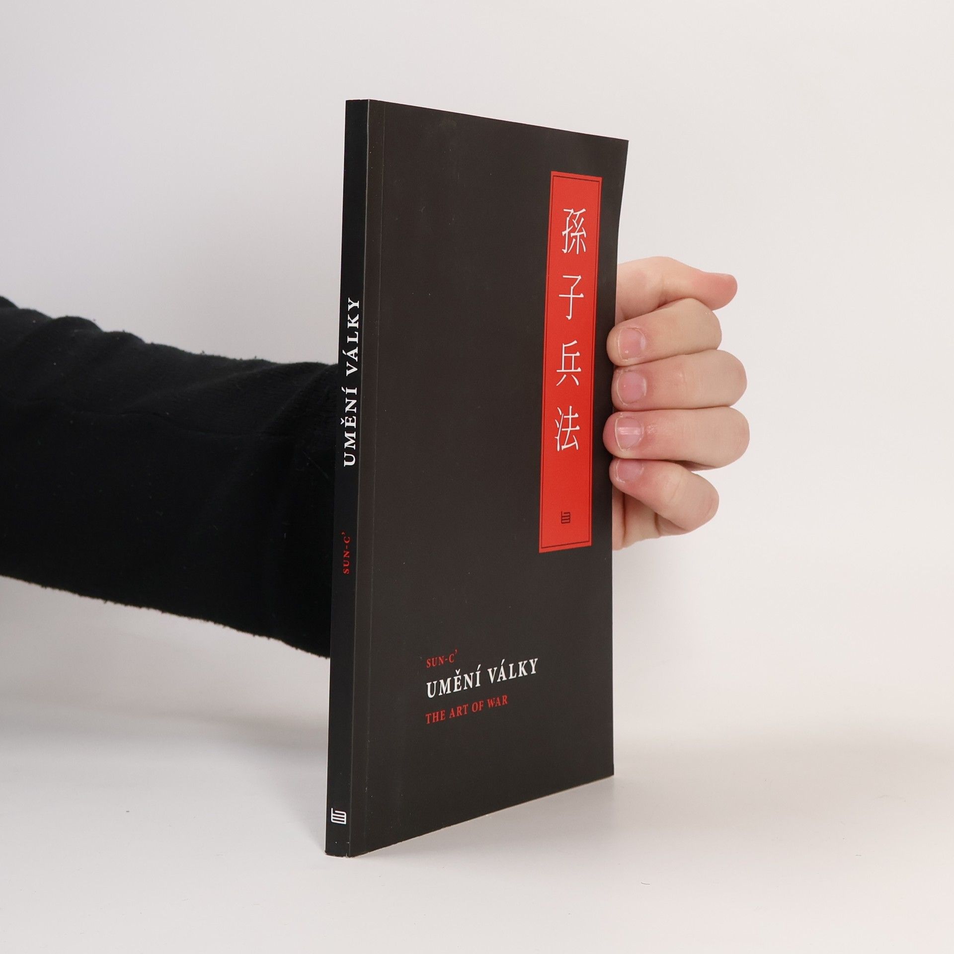 Sun Tzu Umění války = The Art of War