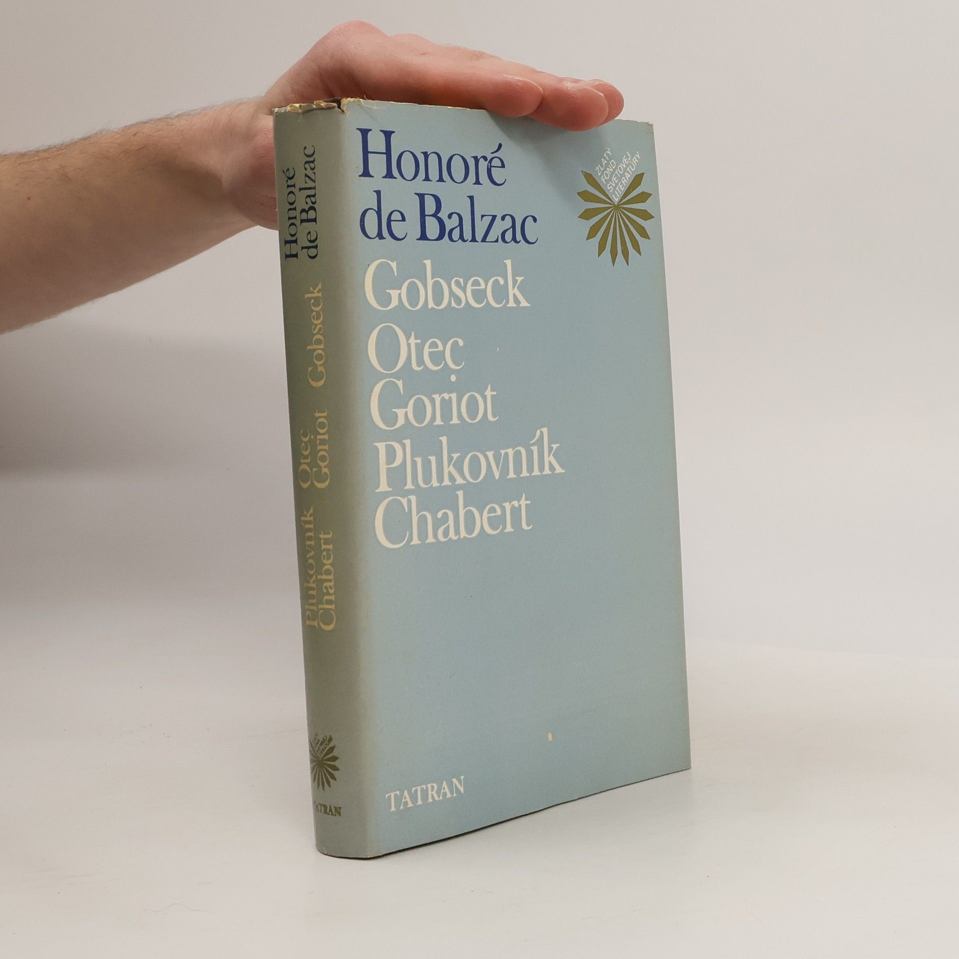 Honoré de Balzac Gobseck. Otec Goriot. Plukovník Chabert