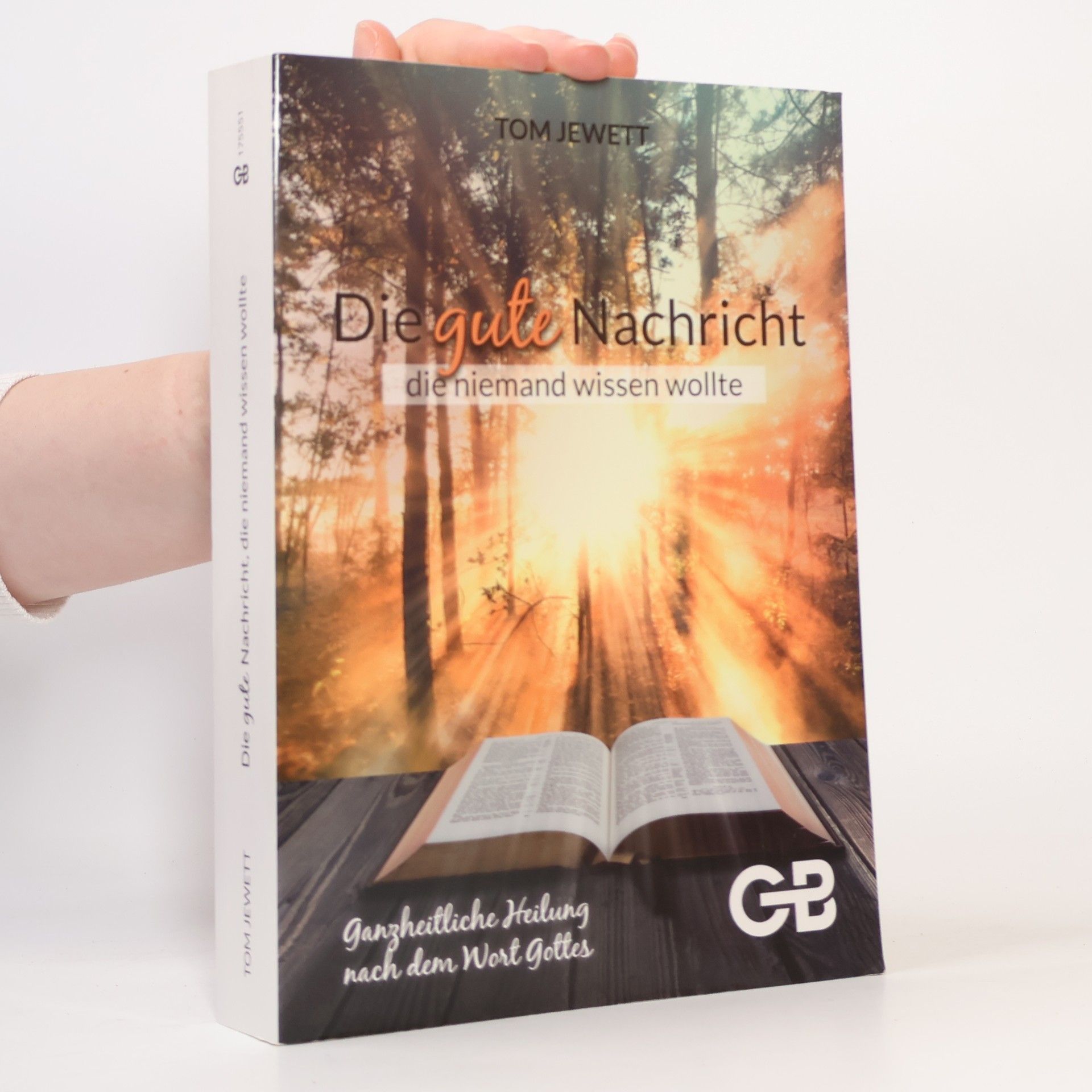 Tom Jewett Die gute Nachricht die niemand wissen wollte