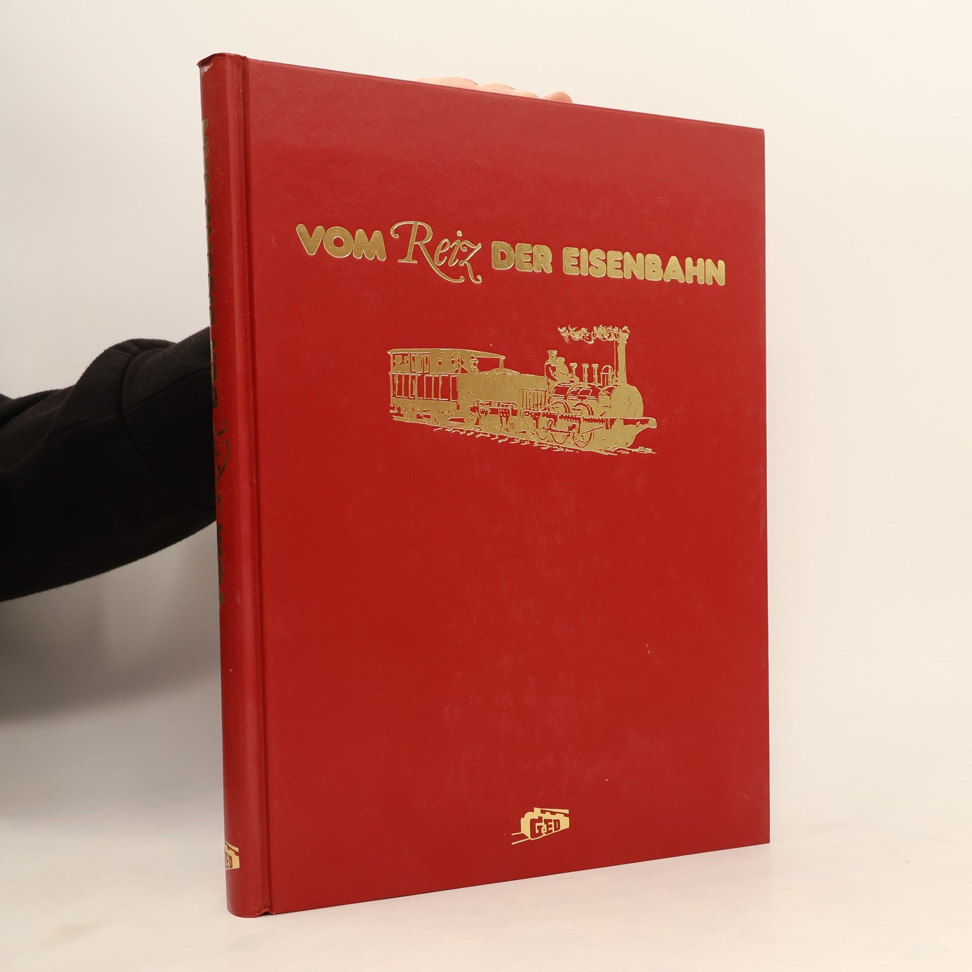 Kolektív autorov Vom Reiz der EisenBahn