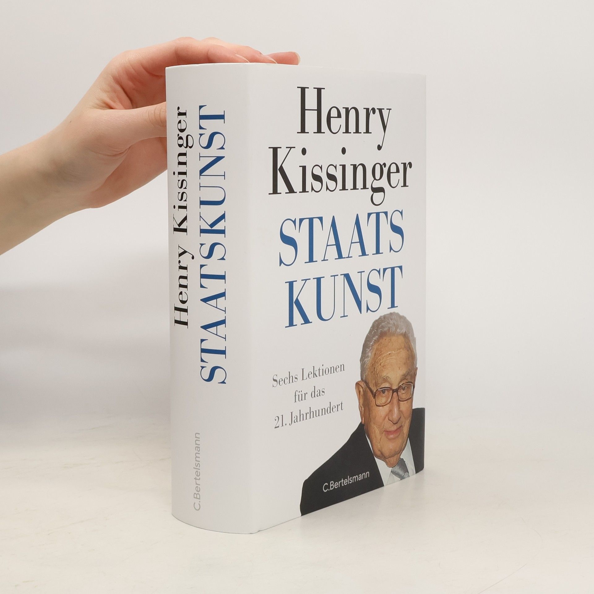 Henry Kissinger Staatskunst