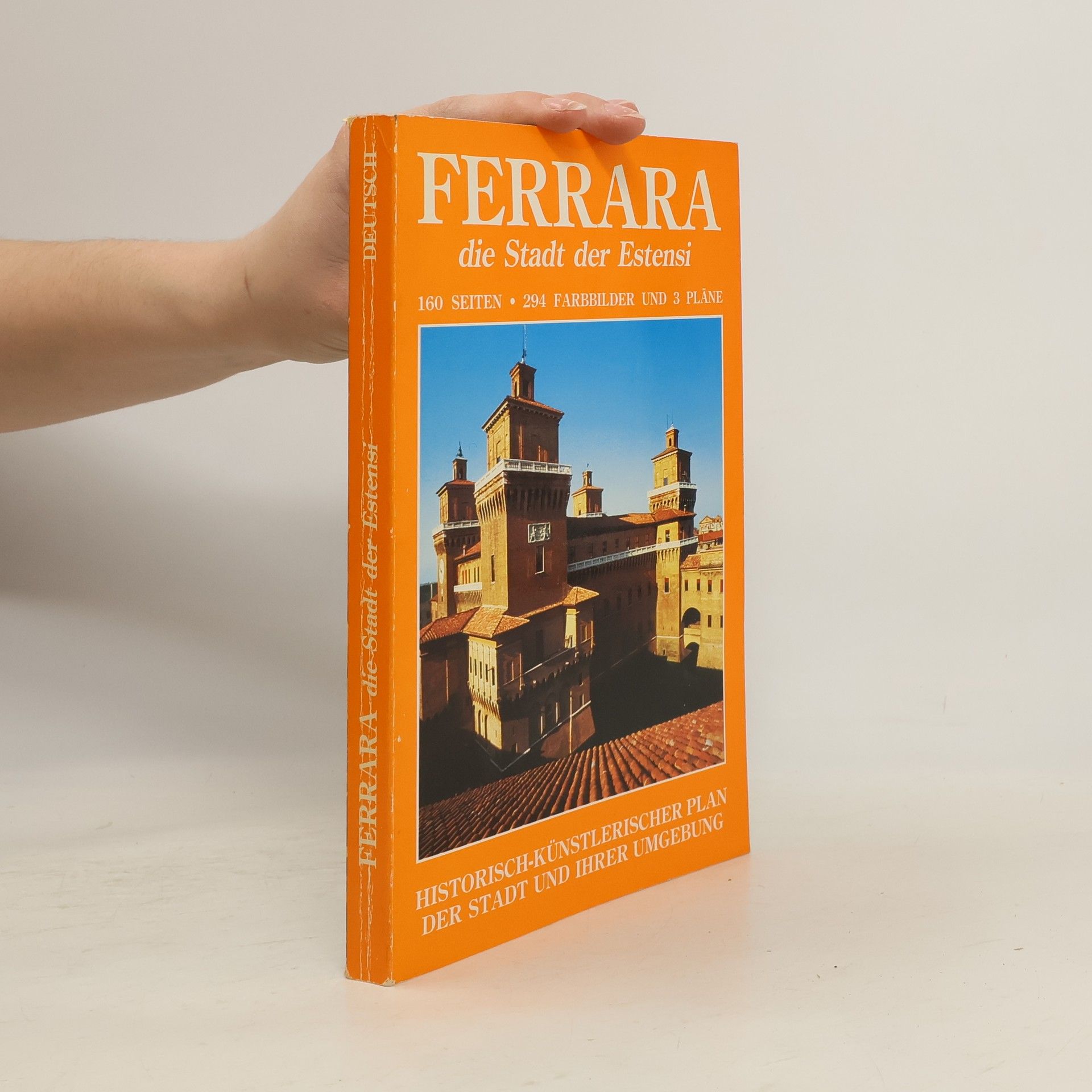 Kolektív autorov Ferrara die Stadt der Estensi