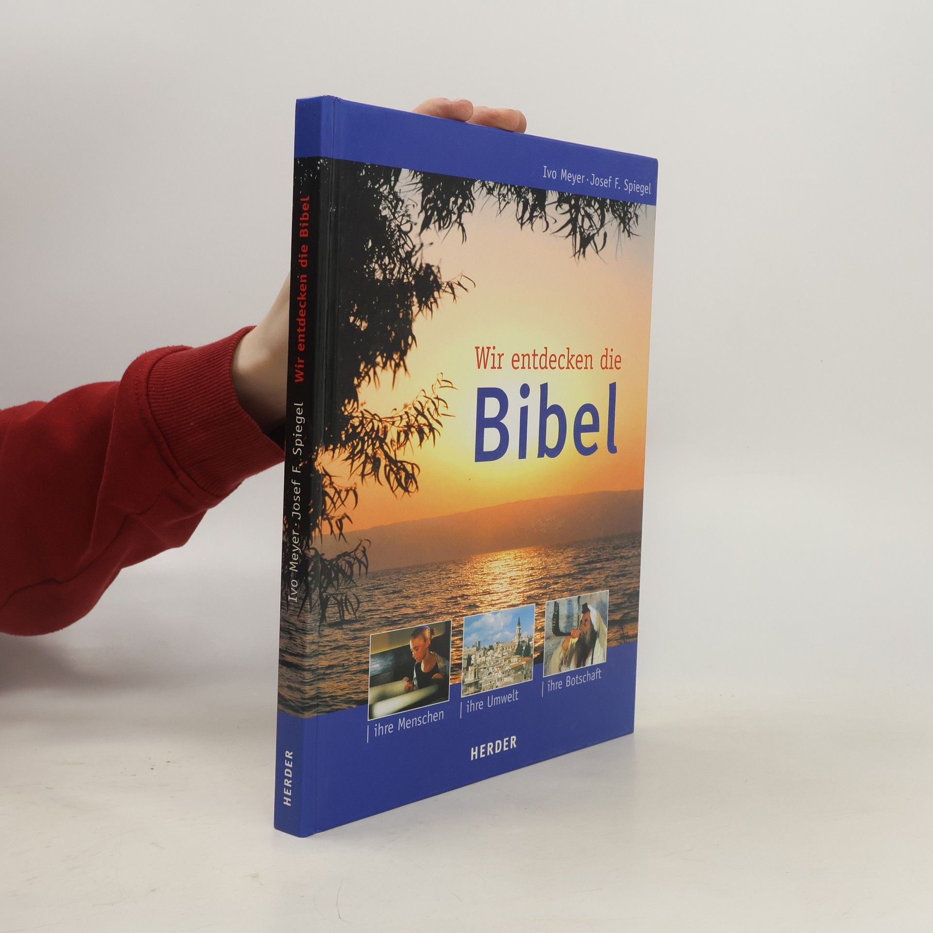 Ivo Meyer Wir entdecken die Bibel